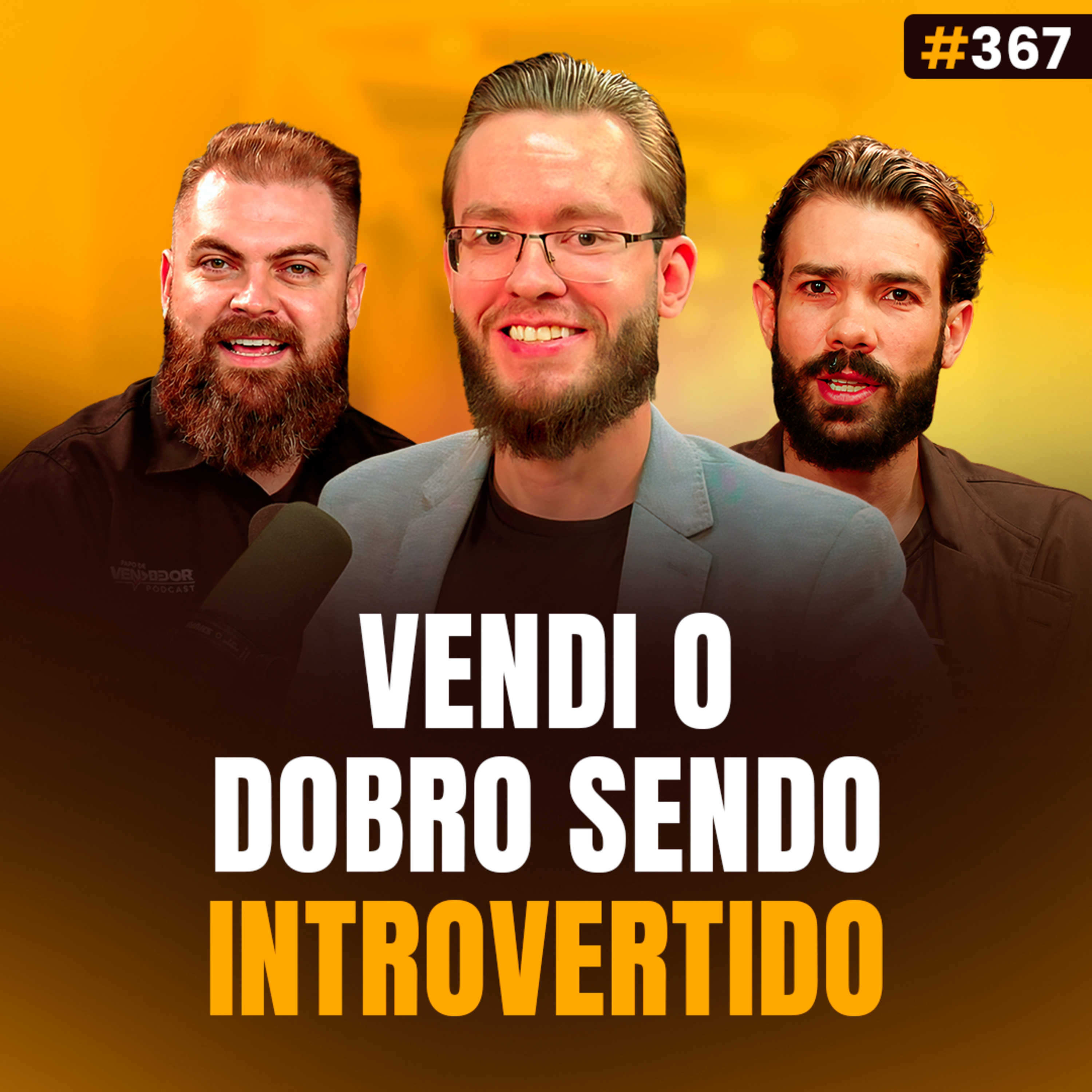 Como Ele Vendeu 2x Mais Que Extrovertidos Mais Experientes! feat Cássio Kreisig episode artwork