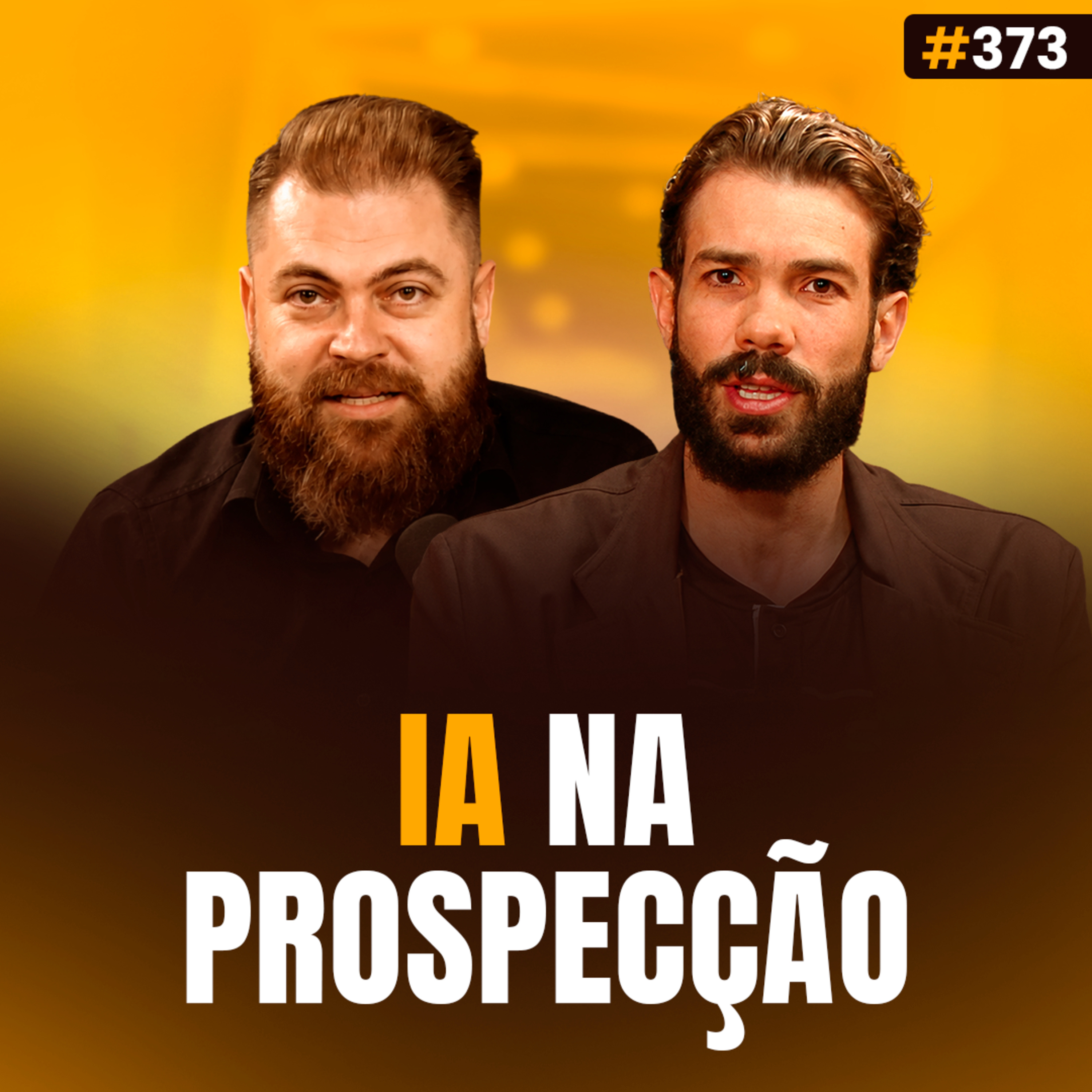 IA NA PROSPECÇÃO: O Que Funciona de Verdade e O Que É Só Distração!  episode artwork