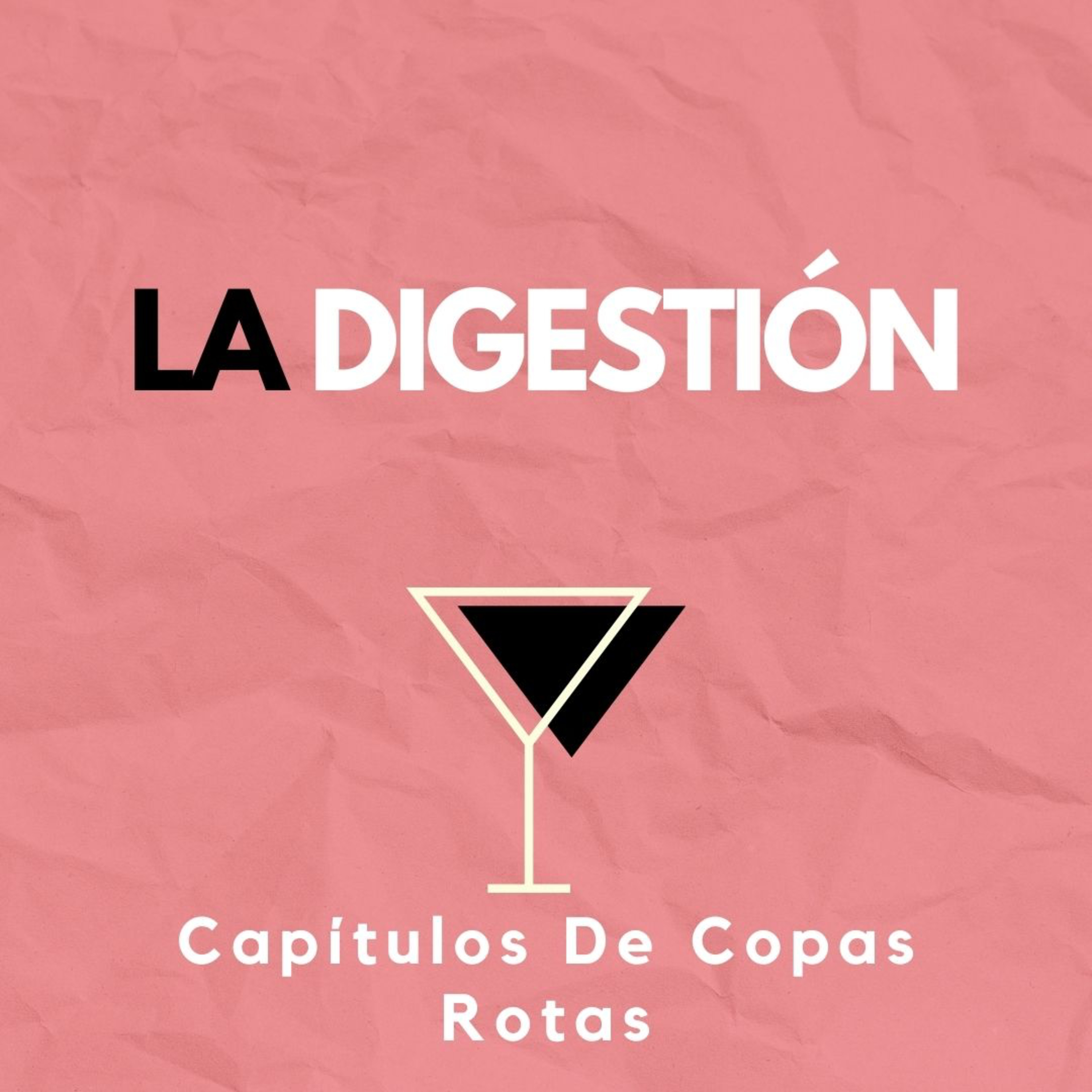 Capítulo Cuatro: La DIGESTIÓN episode artwork