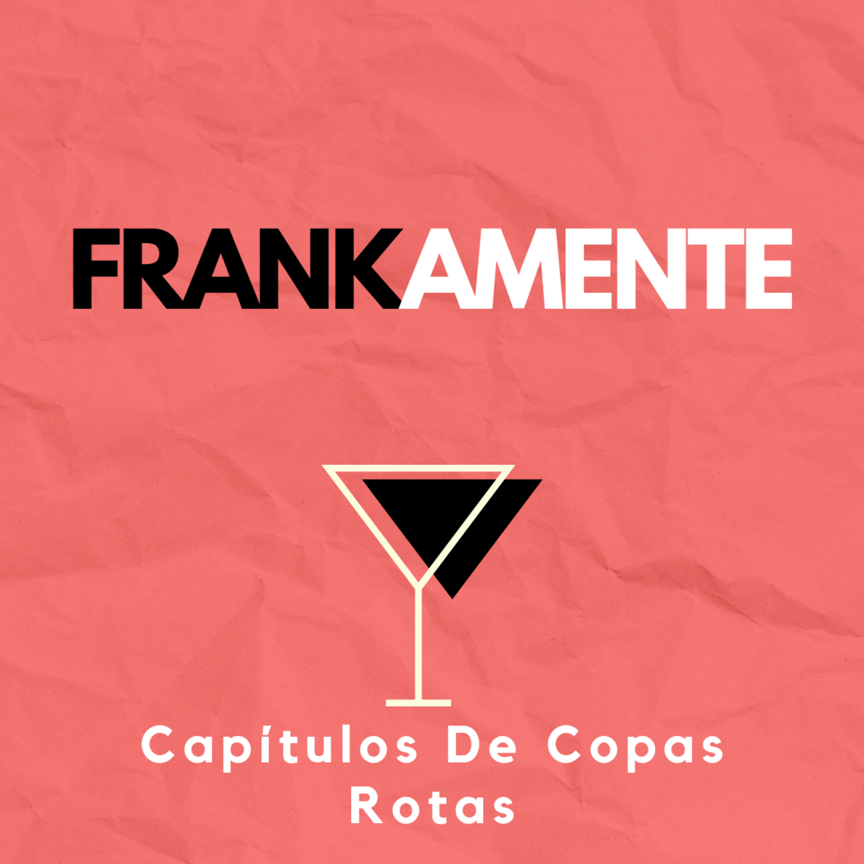 Capítulo Doce: FRANK-Amente episode artwork