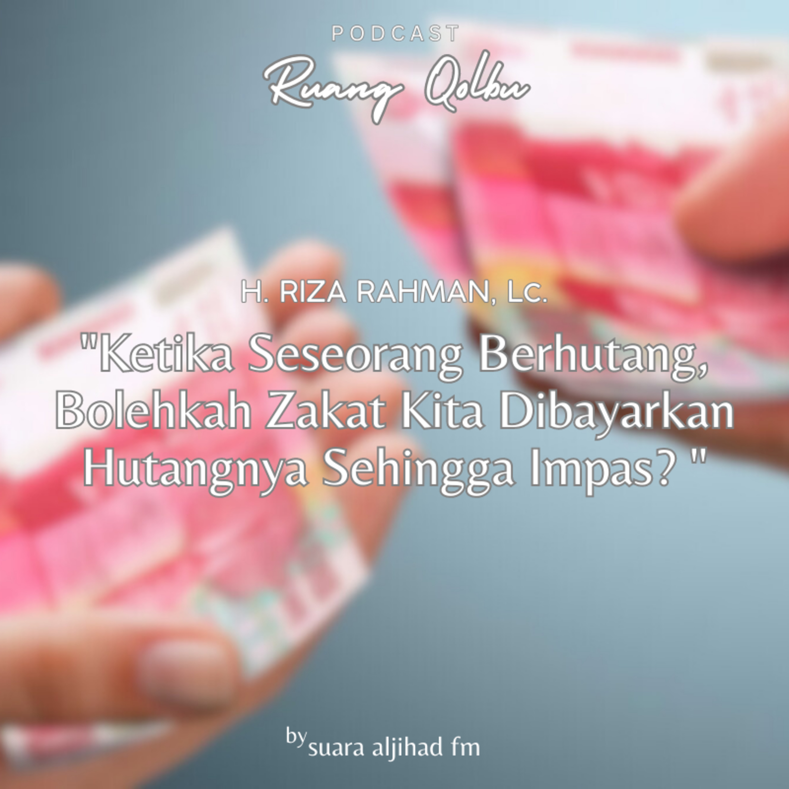 Podcast Ruang Qolbu