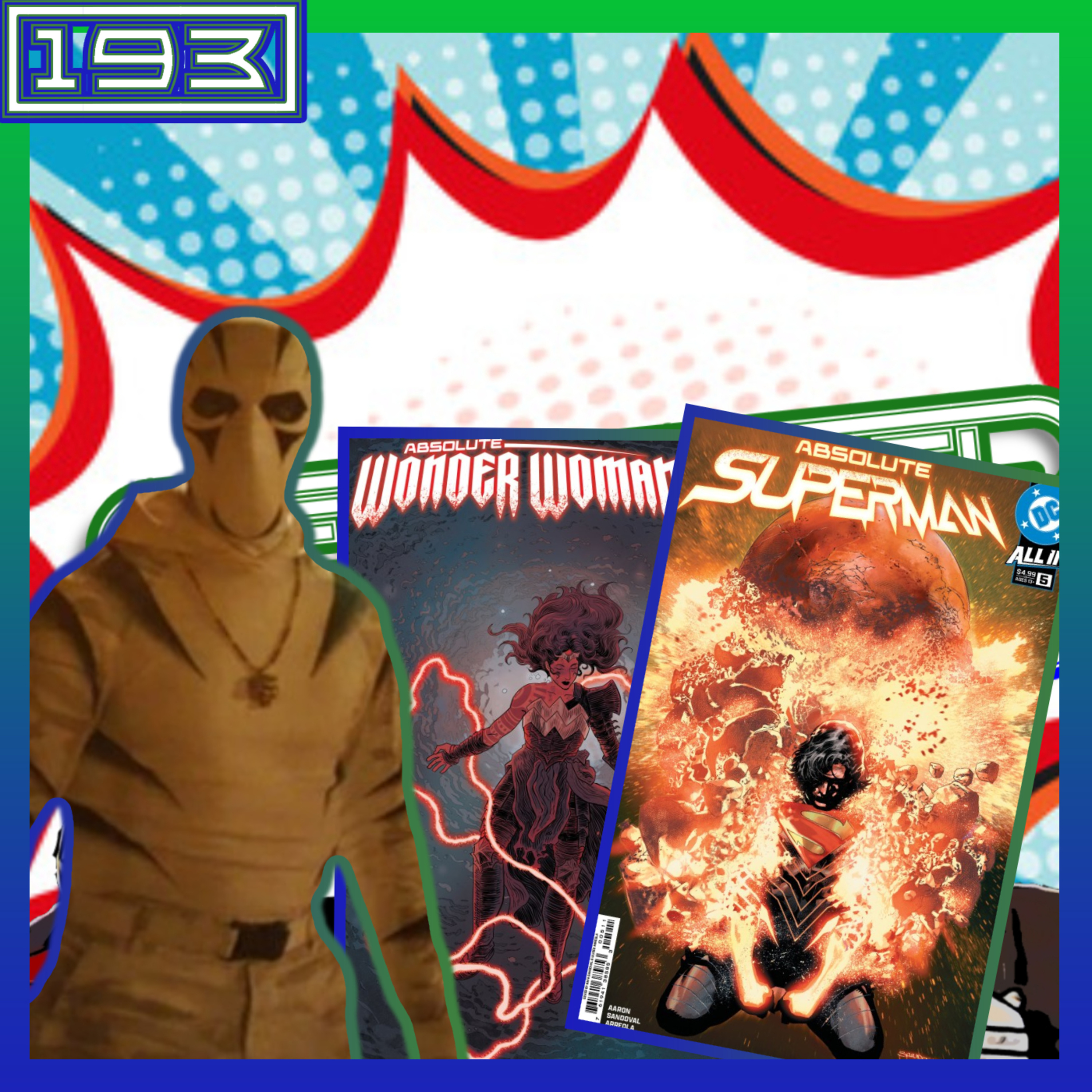 #193: Daredevil: Born Again (Ep. 3), Absolute Superman #5, and Absolute Wonder Woman #5 episode artwork
