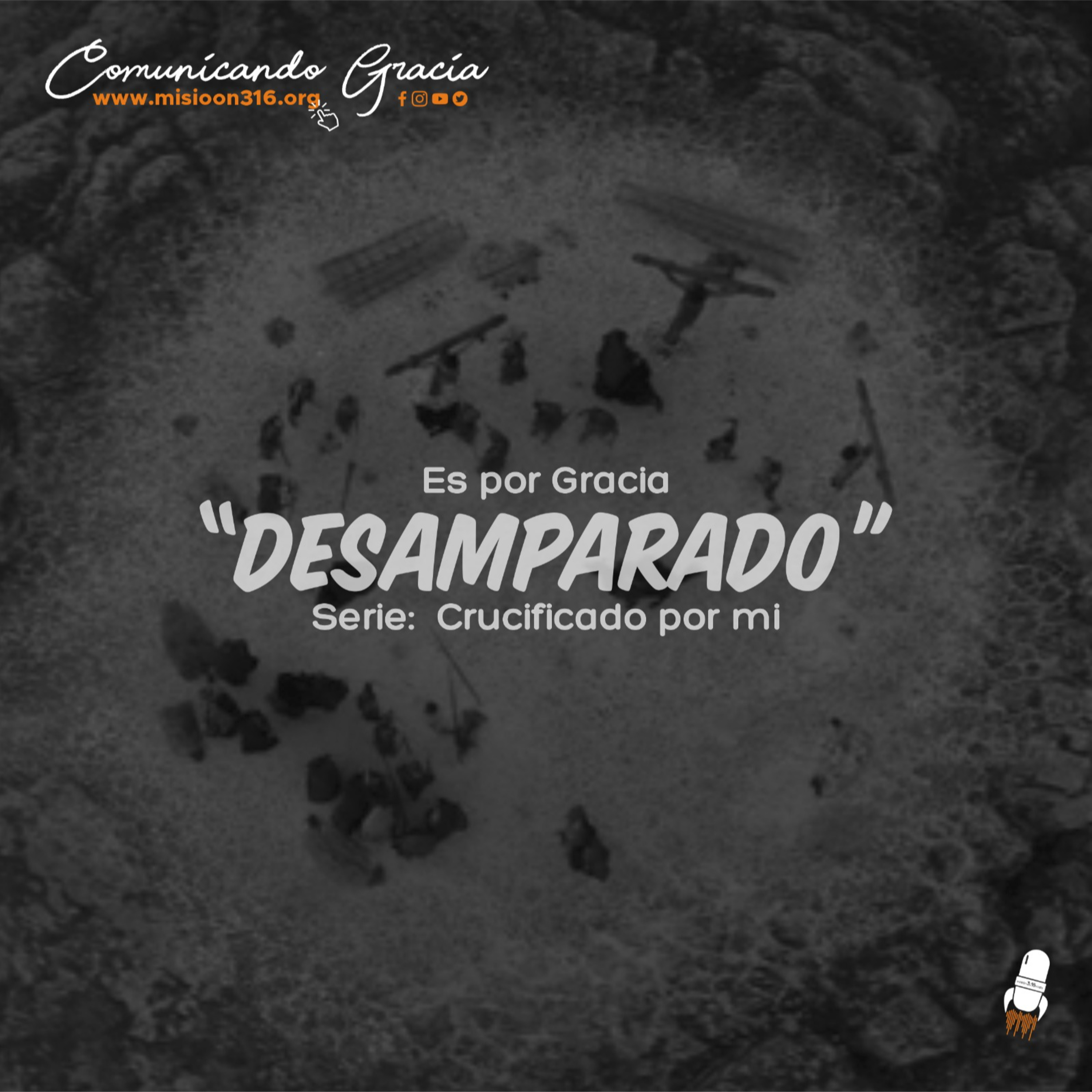  𝗘𝘀 𝗽𝗼𝗿 𝗚𝗿𝗮𝗰𝗶𝗮 | "DESAMPARADO" episode artwork