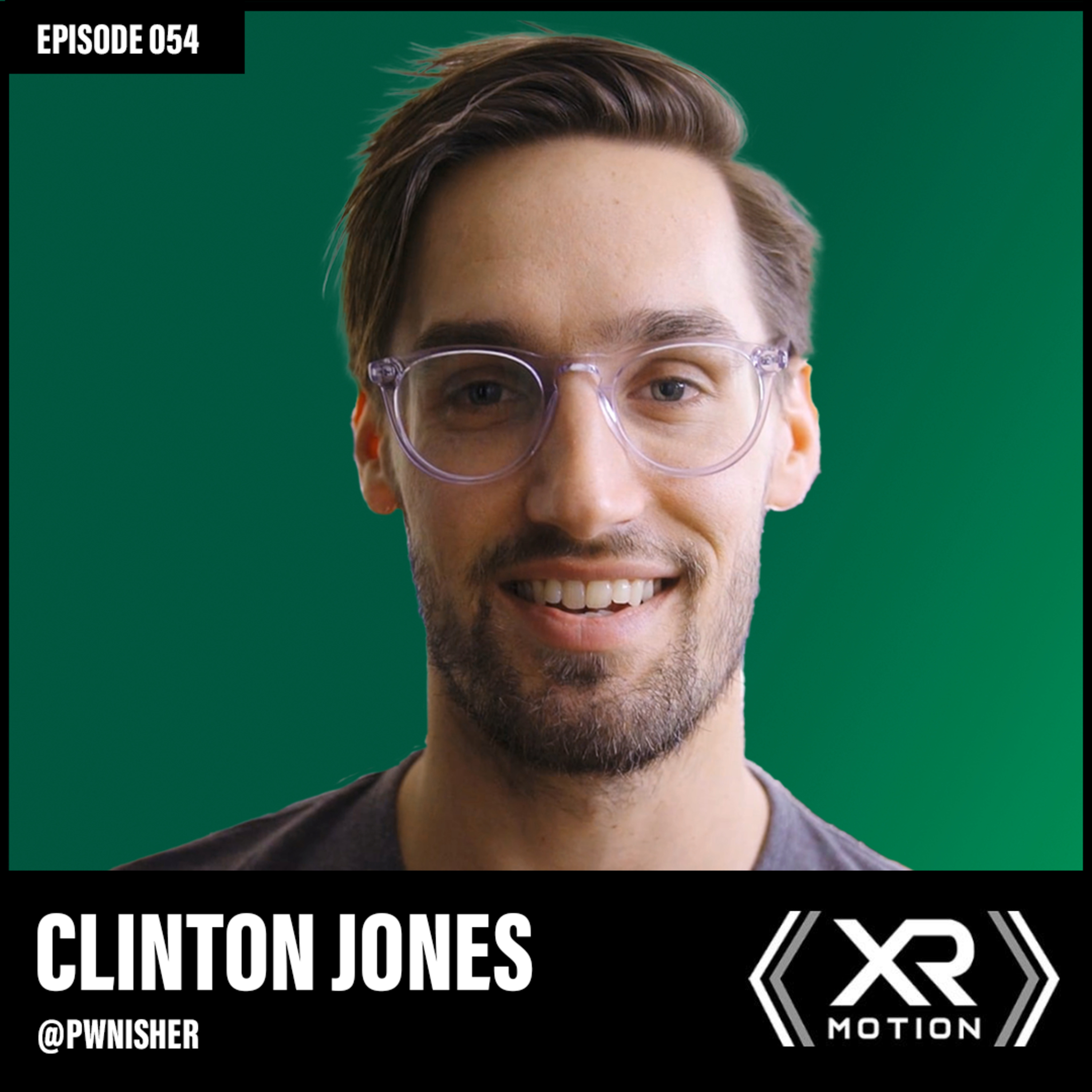54 - Clinton Jones @Pwnisher - Going Viral and 3D Challenges  episode artwork