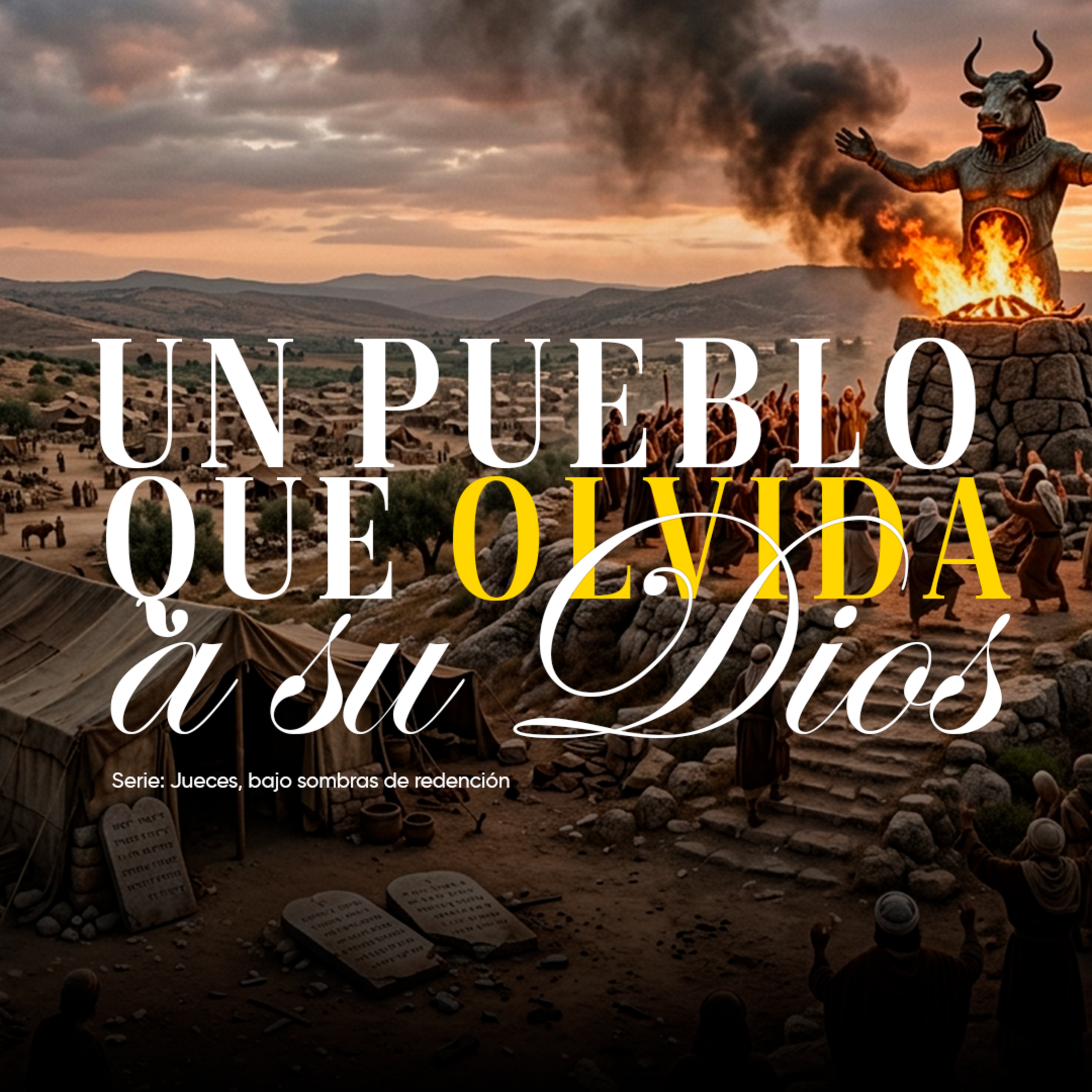 Un pueblo que olvida a su Dios