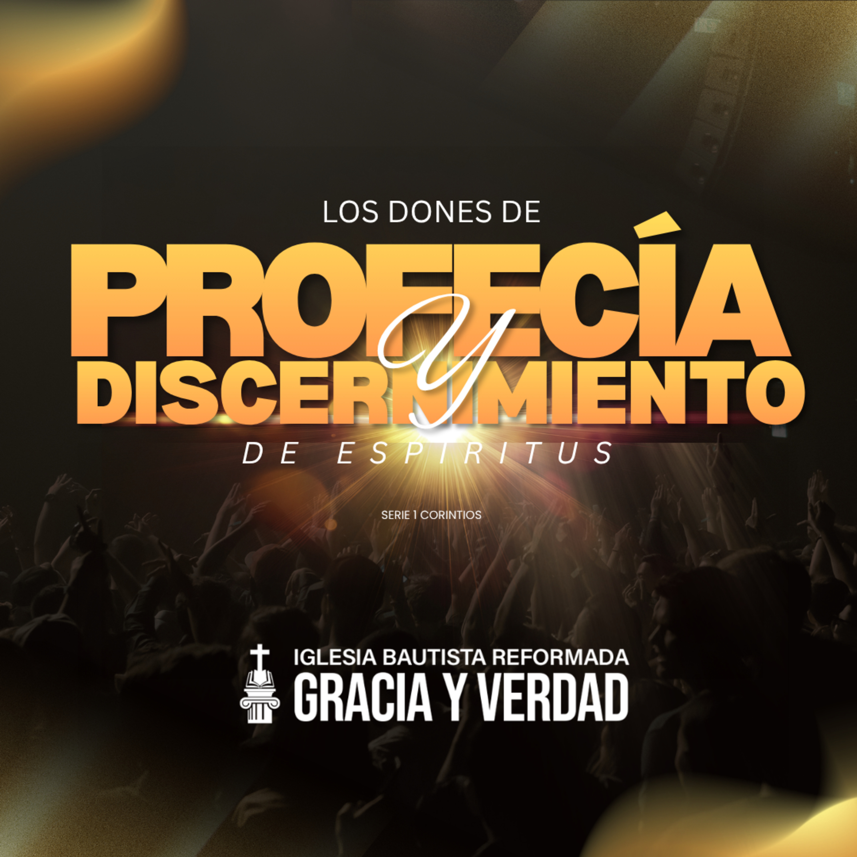 Los dones de profecía y discernimiento de espíritus