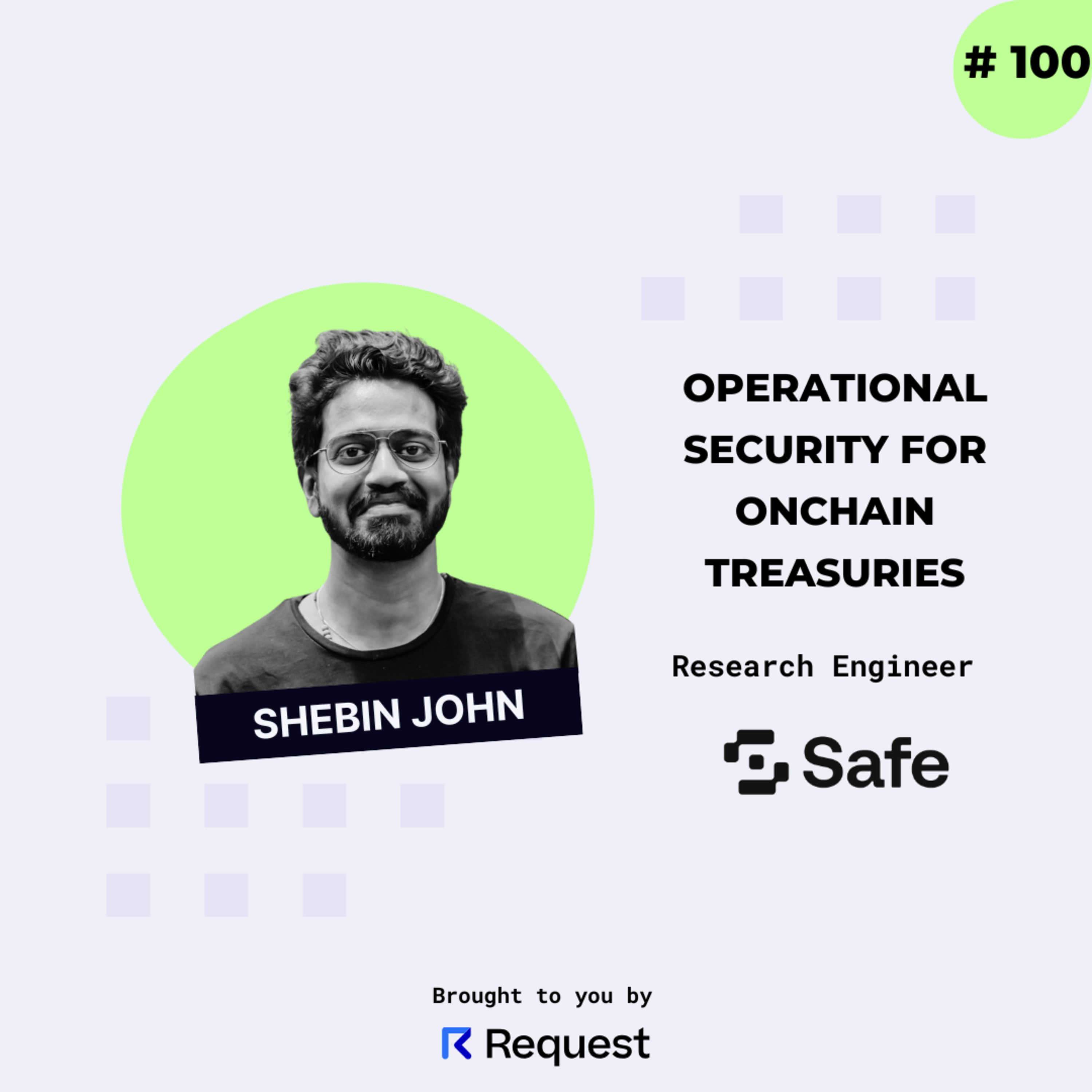 #100: Operational Security for Onchain Treasuries with Safe (prev. Gnosis Safe)