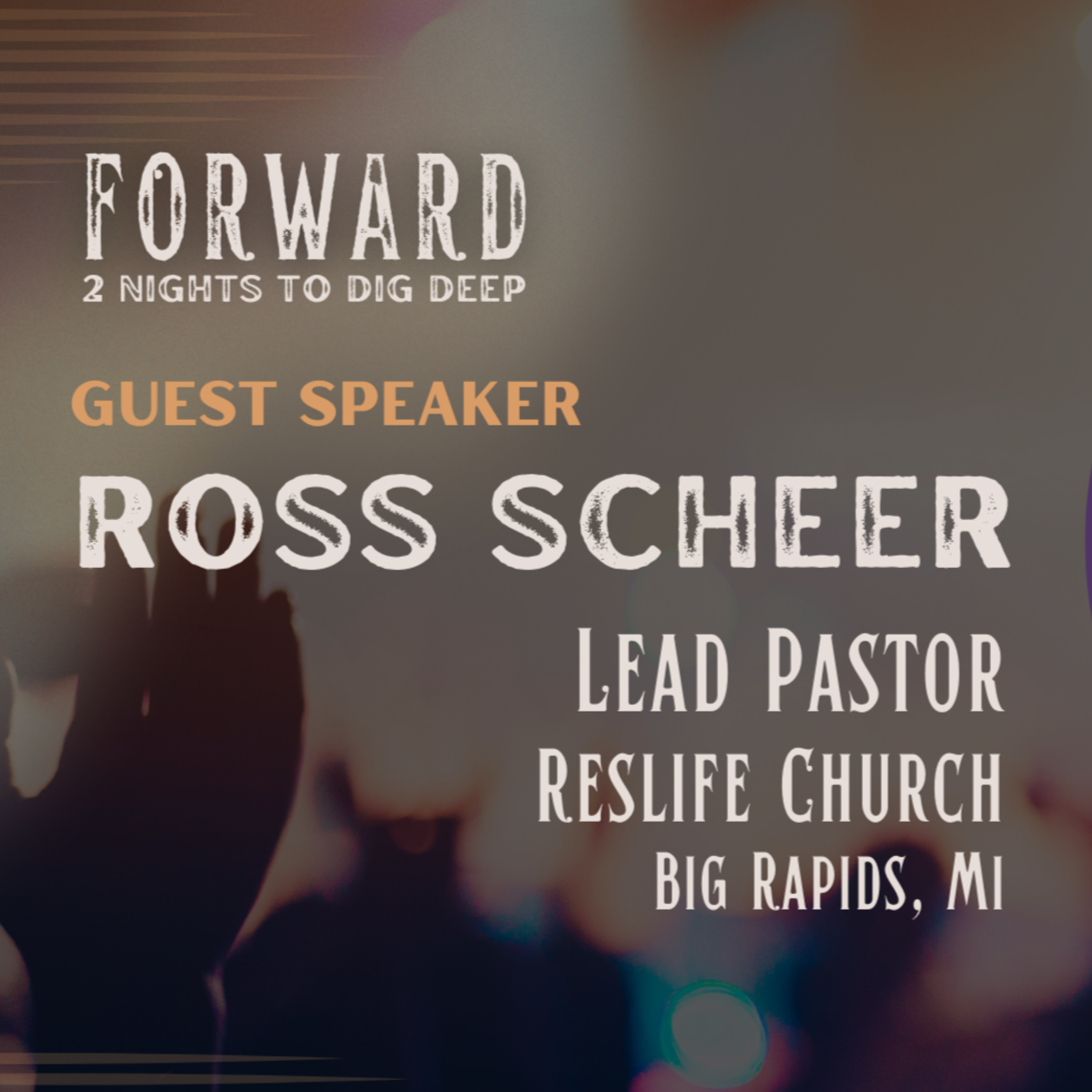 Forward: Night 2 - Pastor Ross Scheer episode artwork