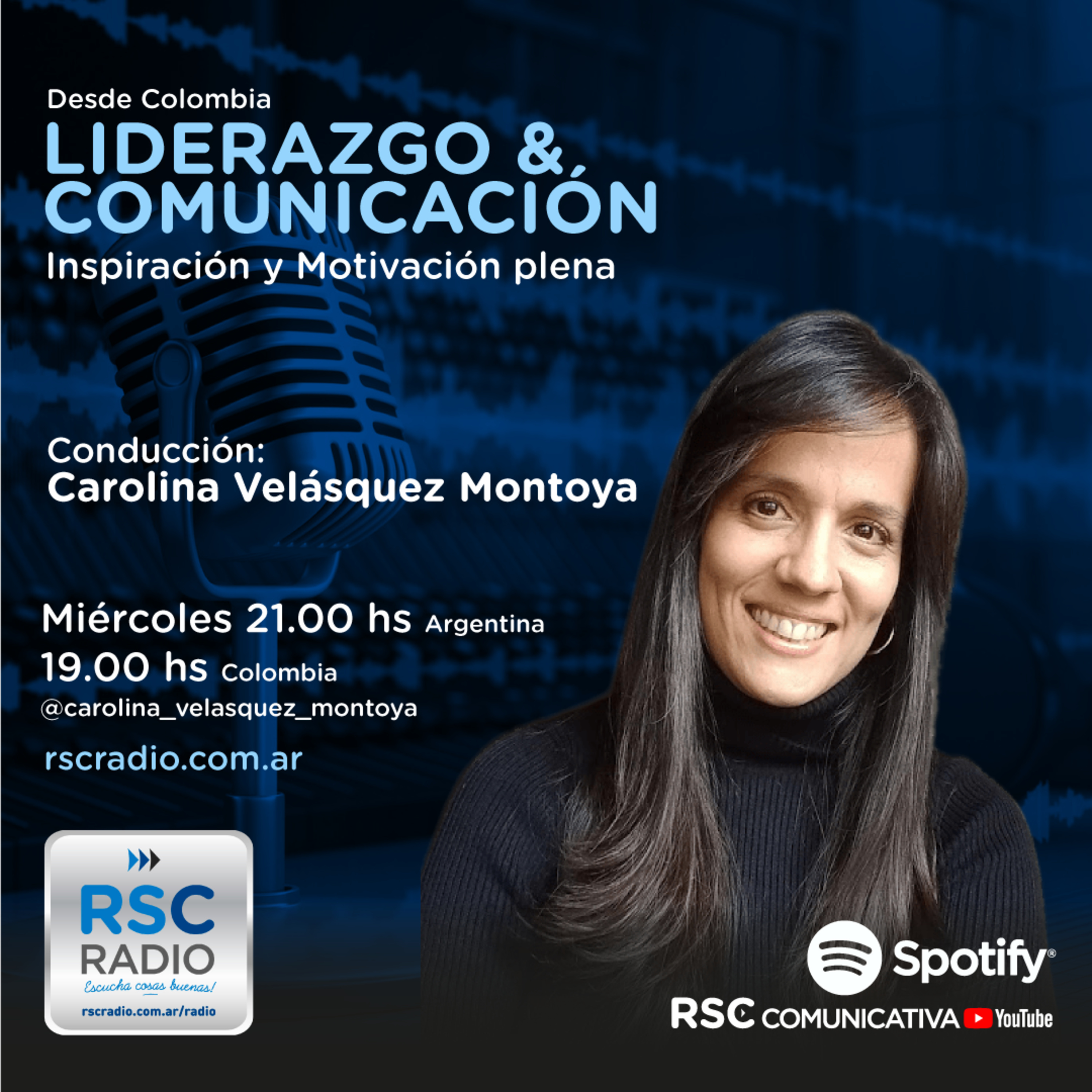 Carolina Velásquez Montoya - Programa Liderazgo & Comunicación - Miércoles 11 de Octubre