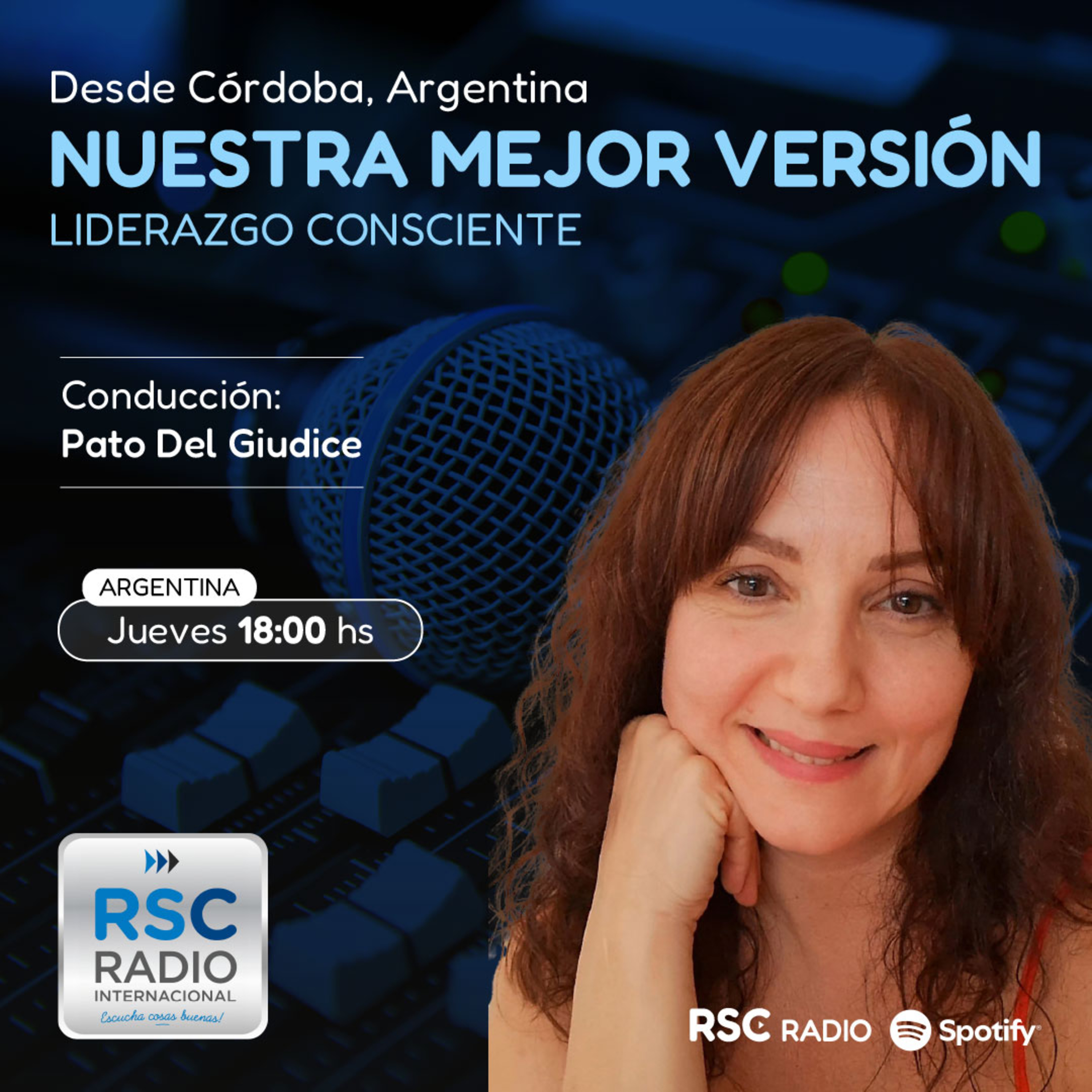 Pato Del Giudice - Programa "Nuestra mejor Versión" - "El otro lado del liderazgo” - Jueves 24 de Abril.