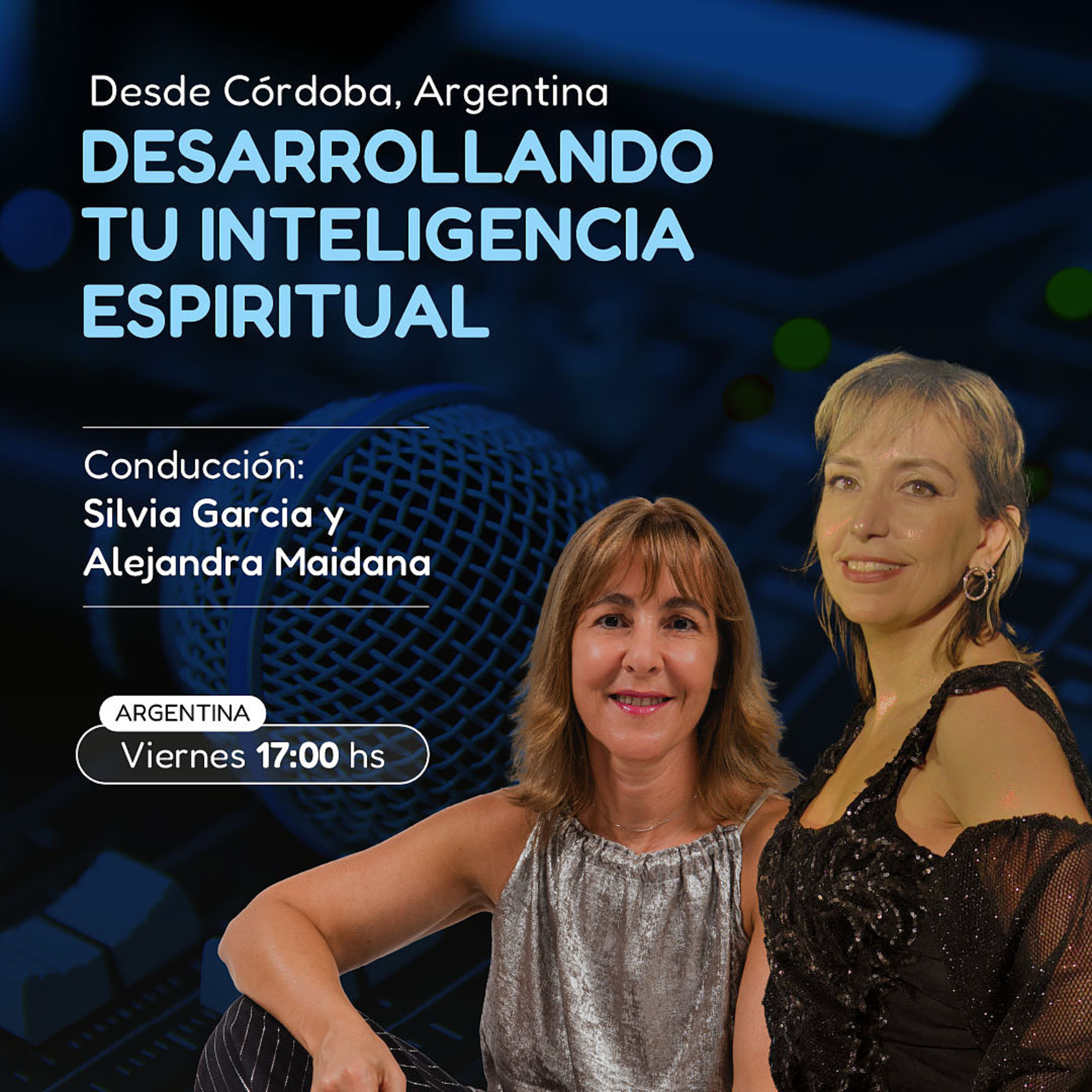 DESARROLLANDO TU INTELIGENCIA ESPIRITUAL| Silvia y Alejandra | Viernes 28 de Noviembre episode artwork