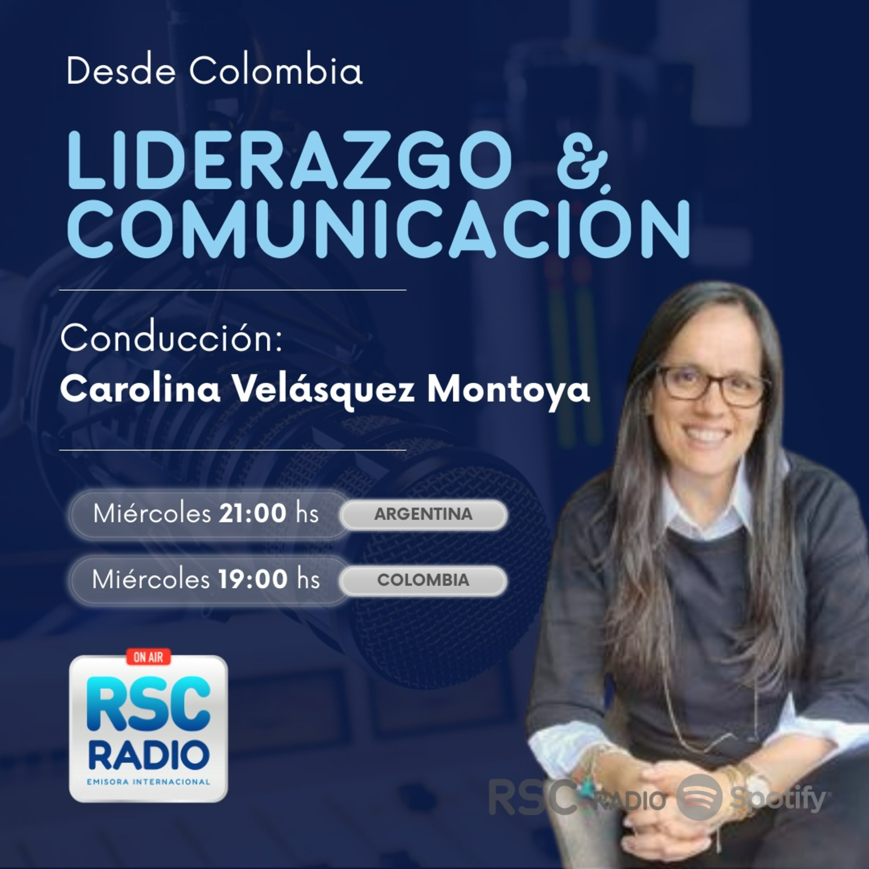 LIDERAZGO Y COMUNICACIÓN | Carolina Velásquez Montoya | Miércoles 26 de Agosto episode artwork
