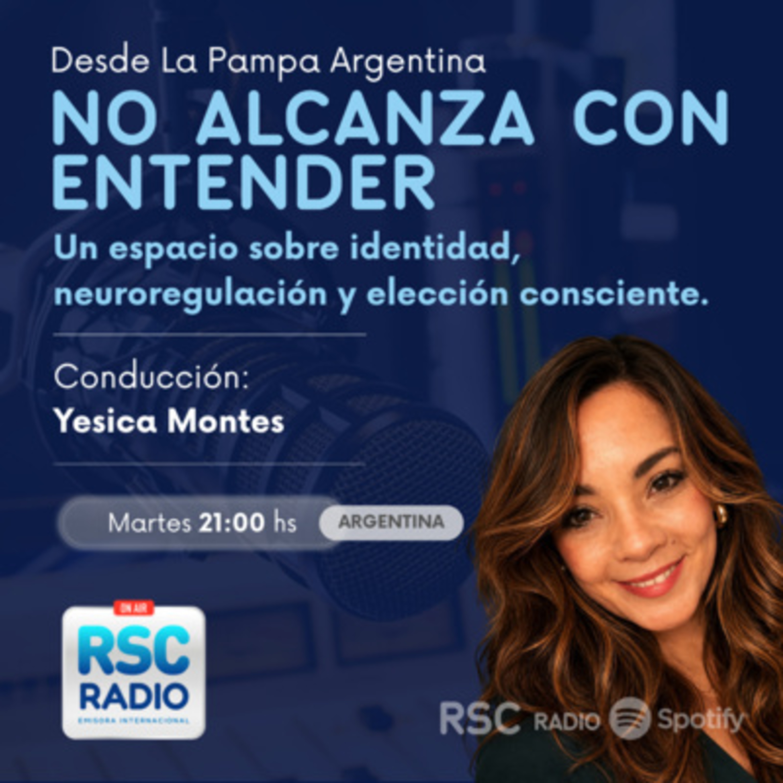 NO ALCANZA CON ENTENDER / Conducción de Yesica Montes / Martes 22 de Septiembre