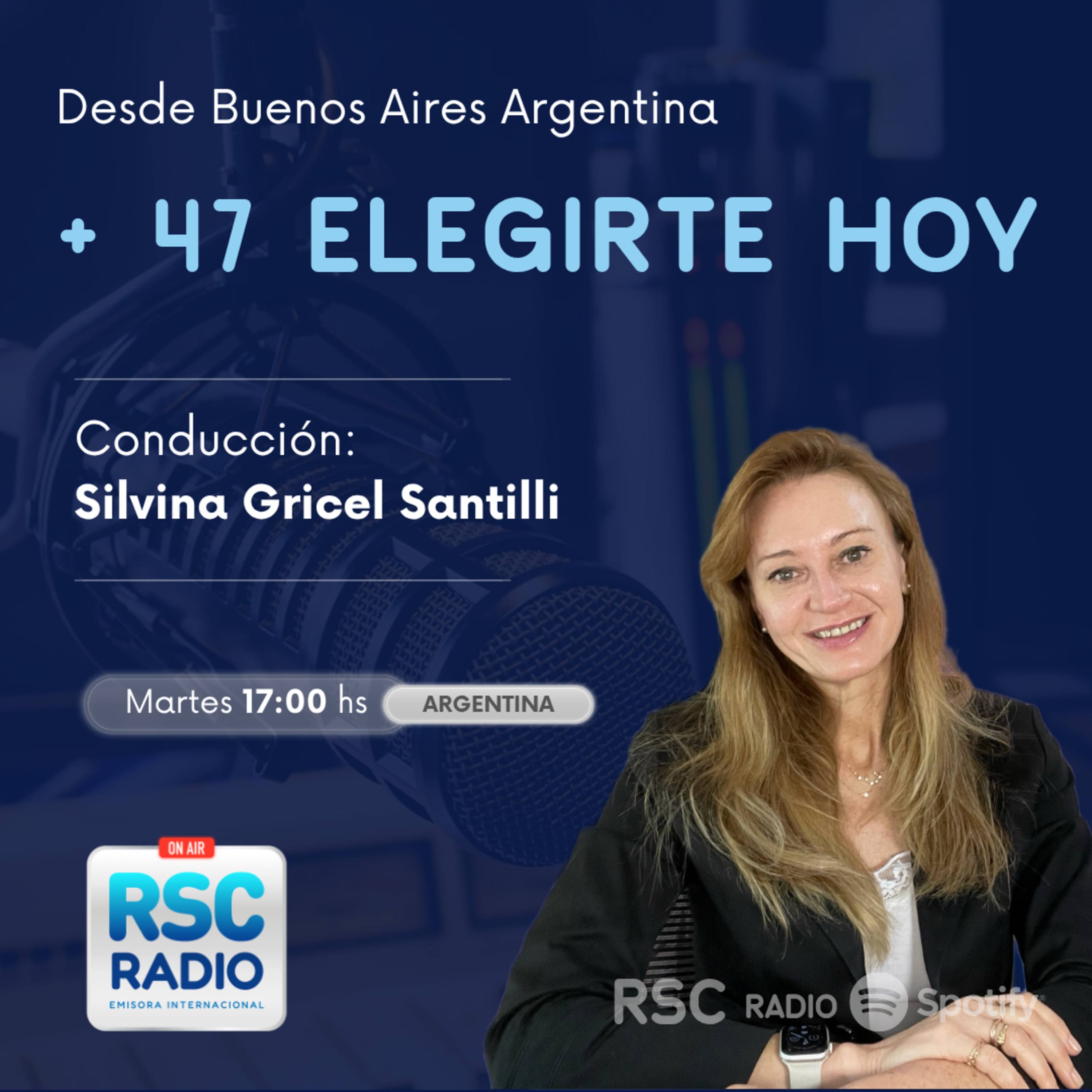 +47 ELEGIRTE HOY / Conducción de Silvina Gricel Santilli / Martes 29 de Septiembre