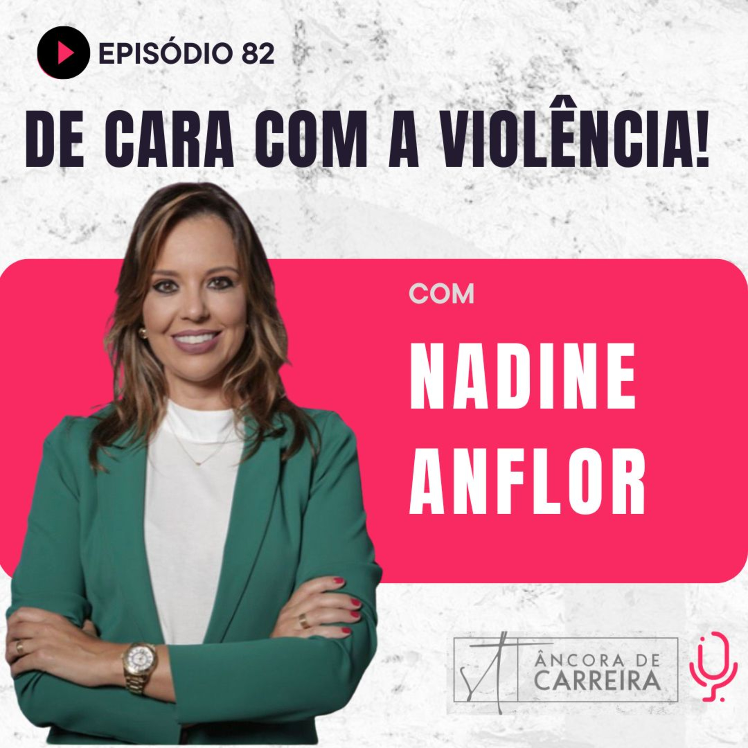 #82 - De cara com a violência!