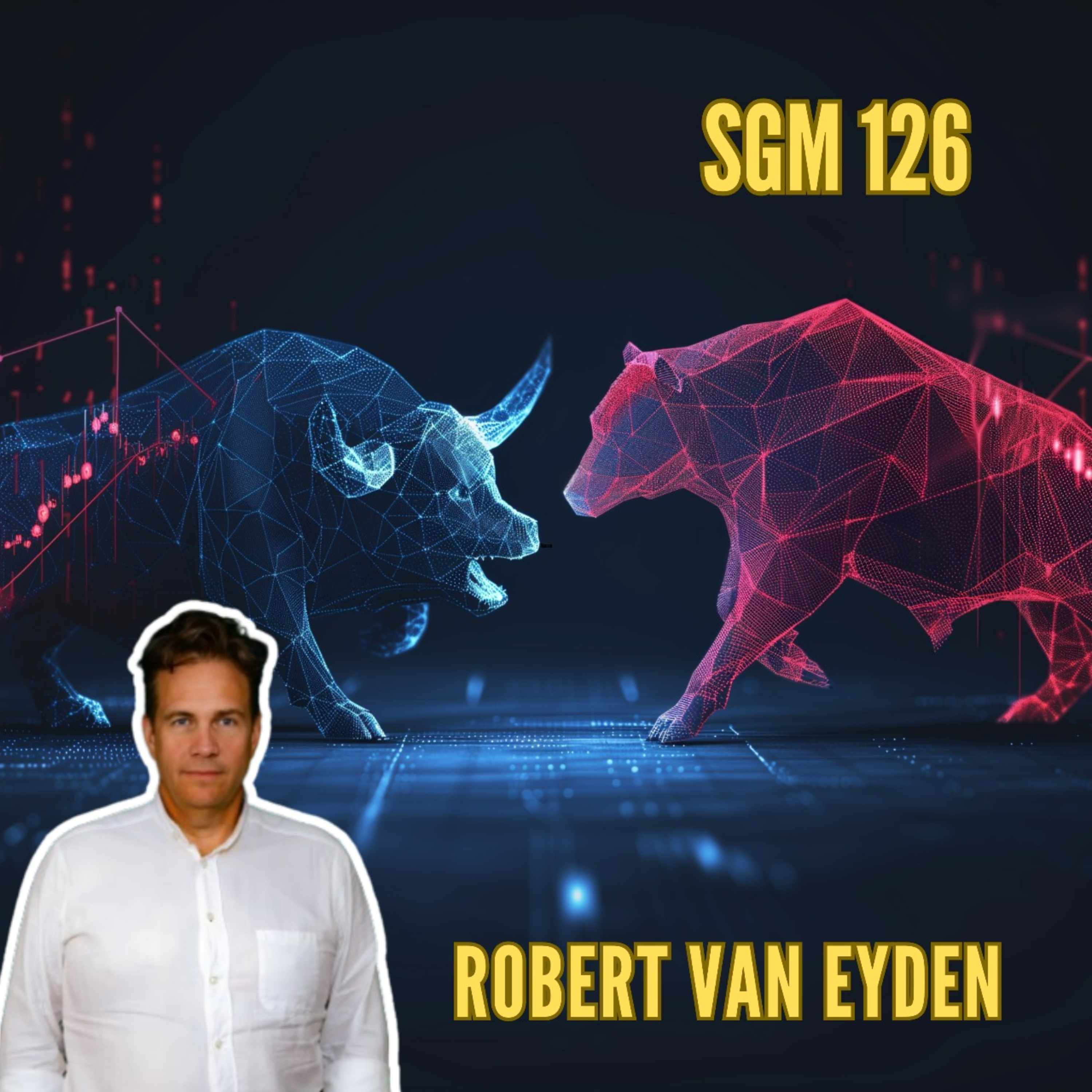 #126 Robert van Eyden | Managing the Emotions of Trading and AI episode artwork