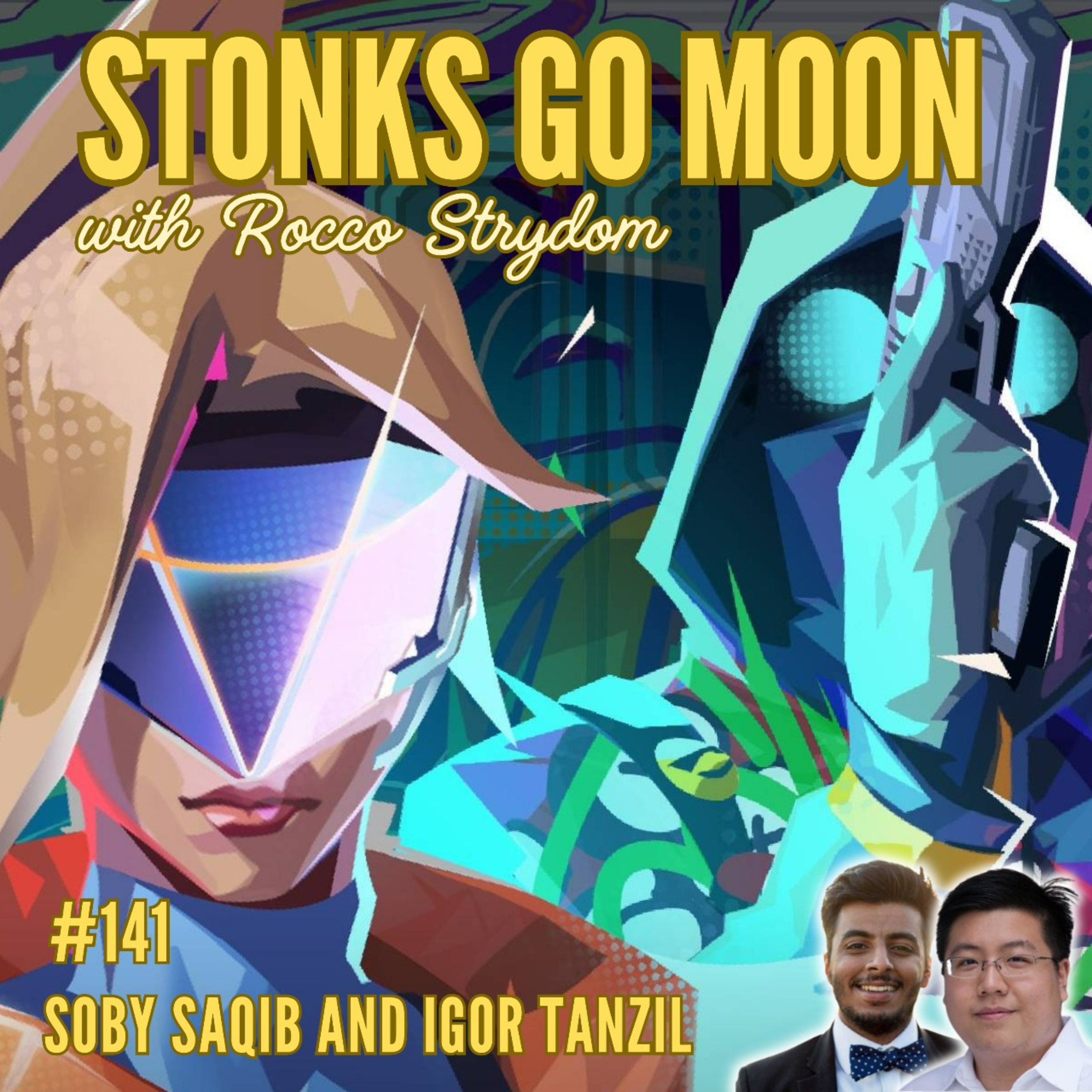 #141 Soby Saqib and Igor Tanzil | Tapping into the $244B Gaming Industry episode artwork