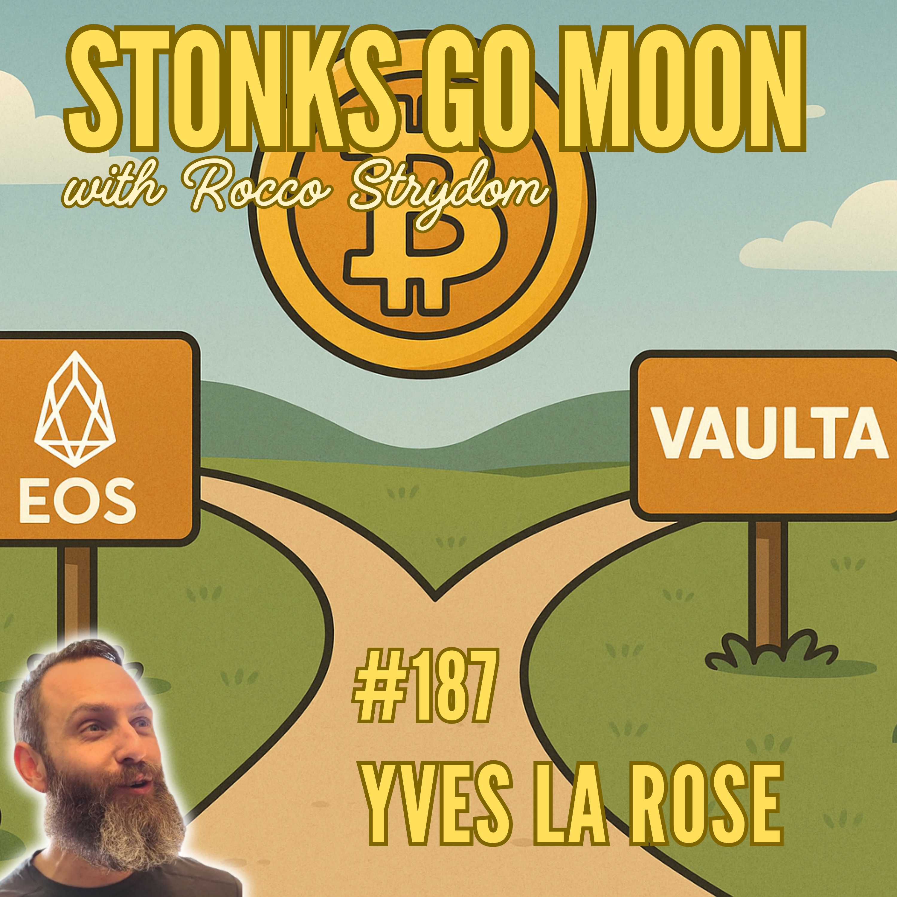 #187 Yves La Rose | From Bitcoin to BlackRock in the Vault episode artwork