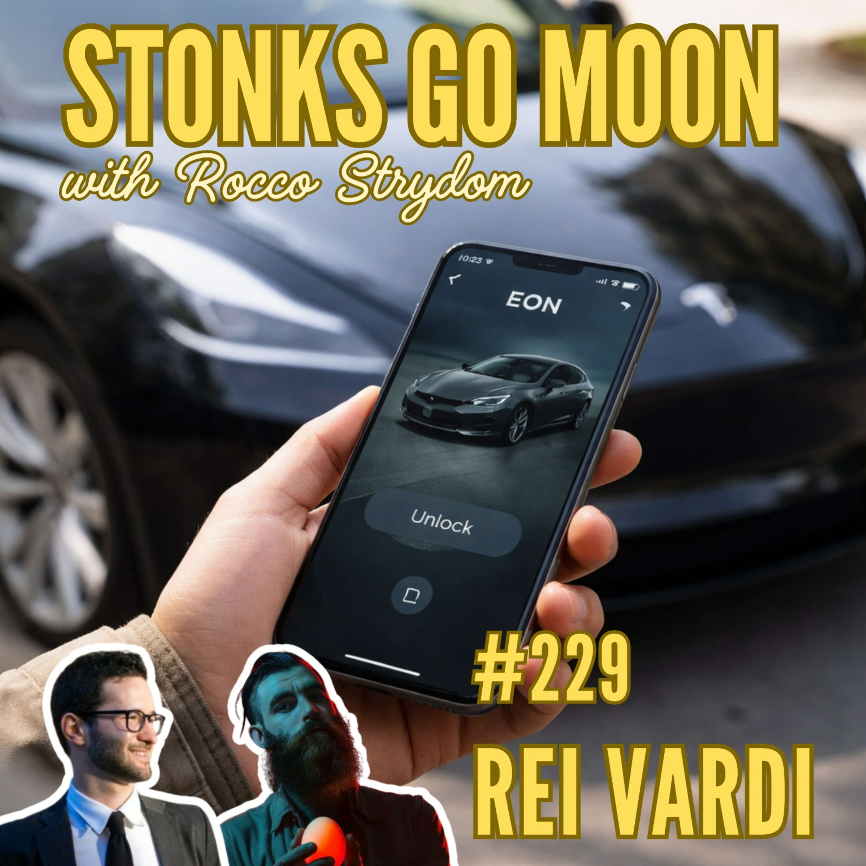 #229 Rei Vardi | His Tesla Robbed a Bank So He Created Airbnb for EVs episode artwork