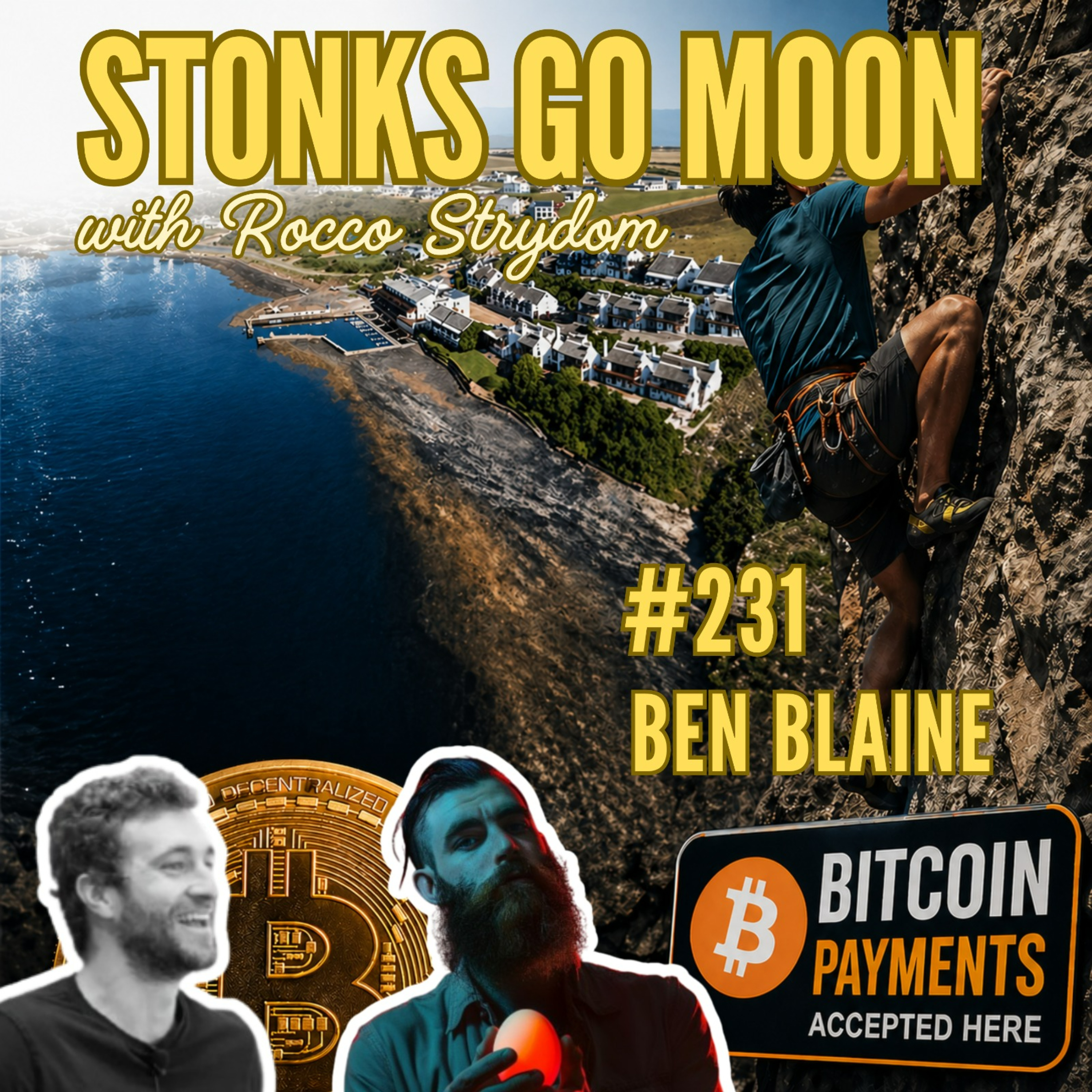 #231 Ben Blaine | Bitcoin vs Exchange Controls: The Quiet Revolution episode artwork