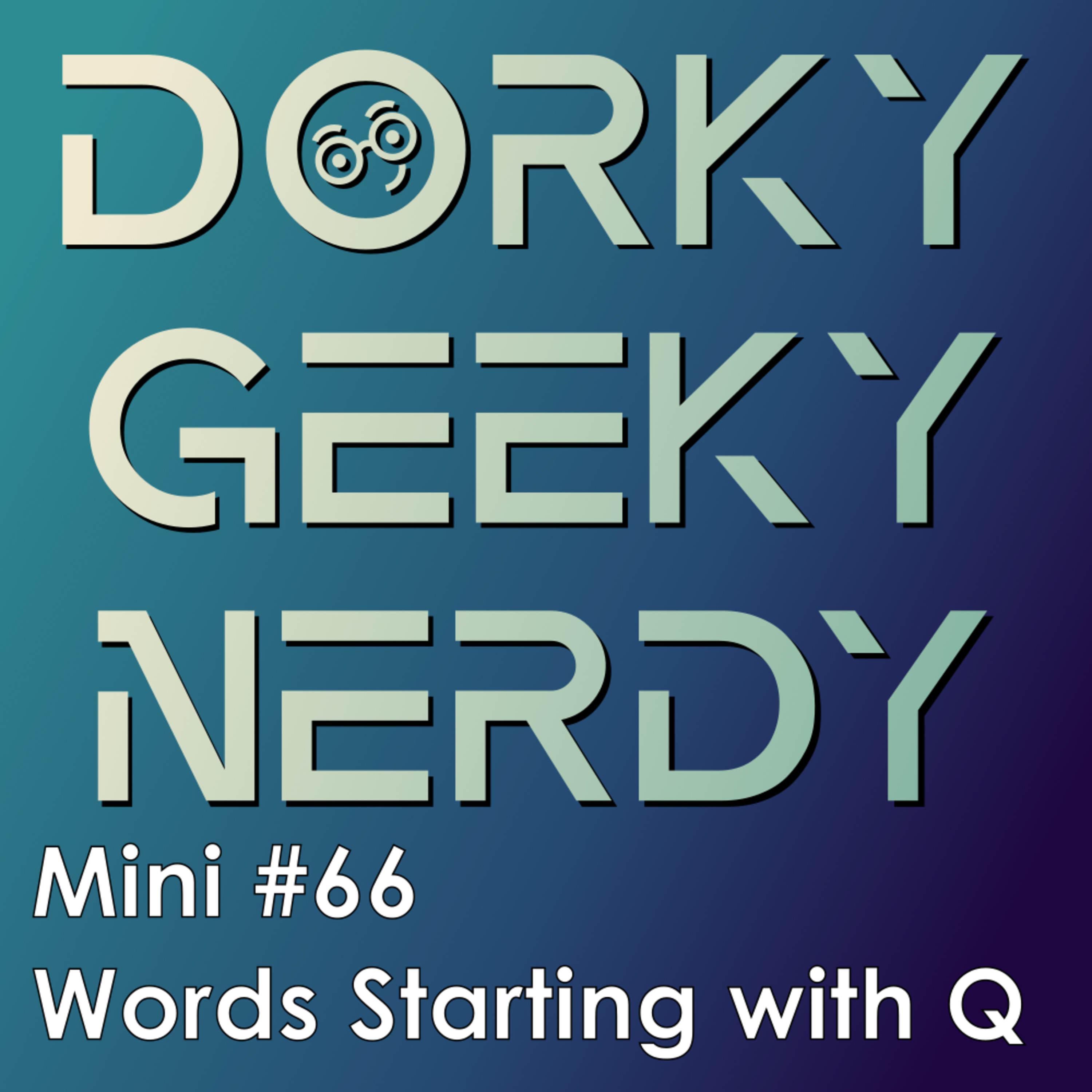 Words Starting with Q (Mini #66)