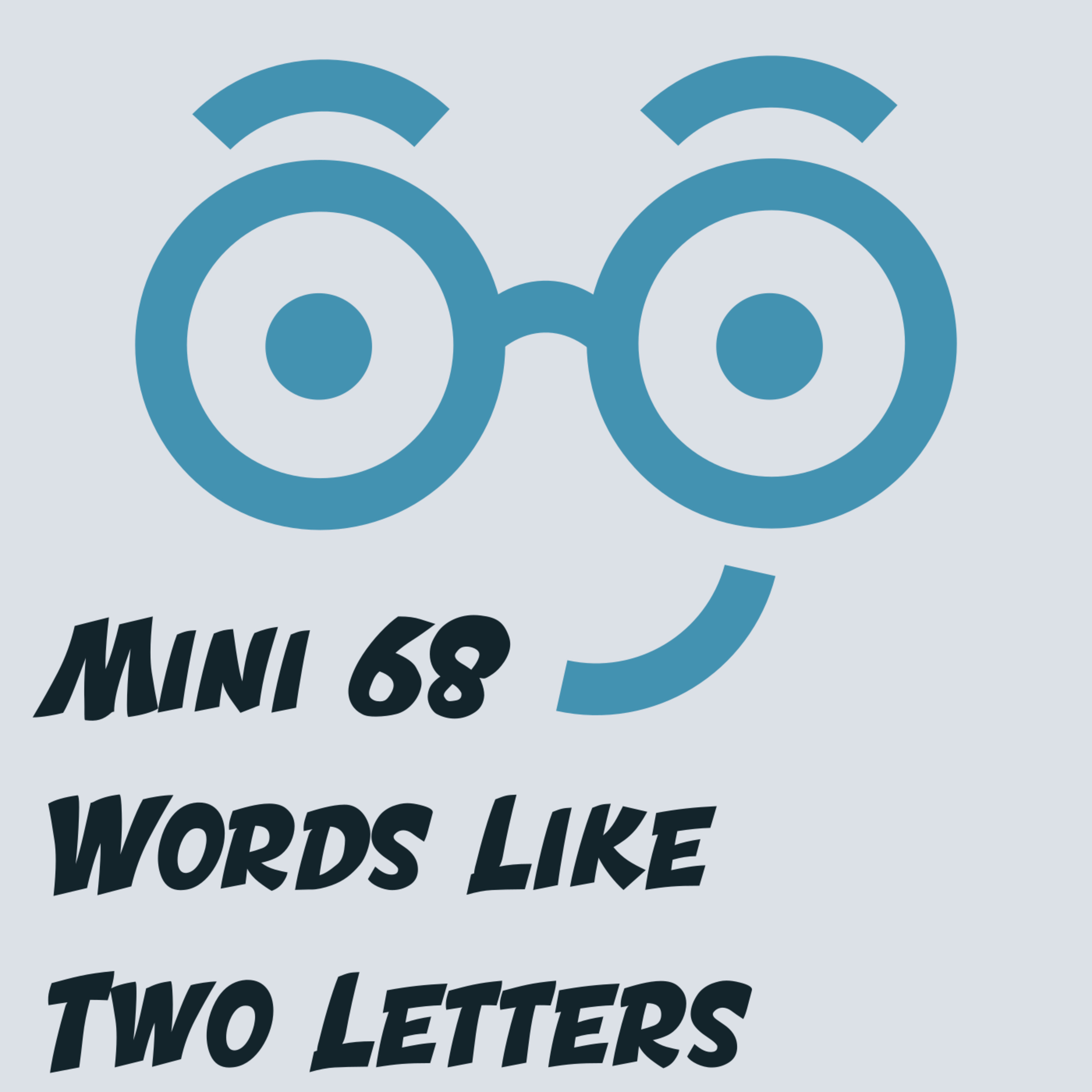 Words That Sound Like Two Letters (Mini 68)