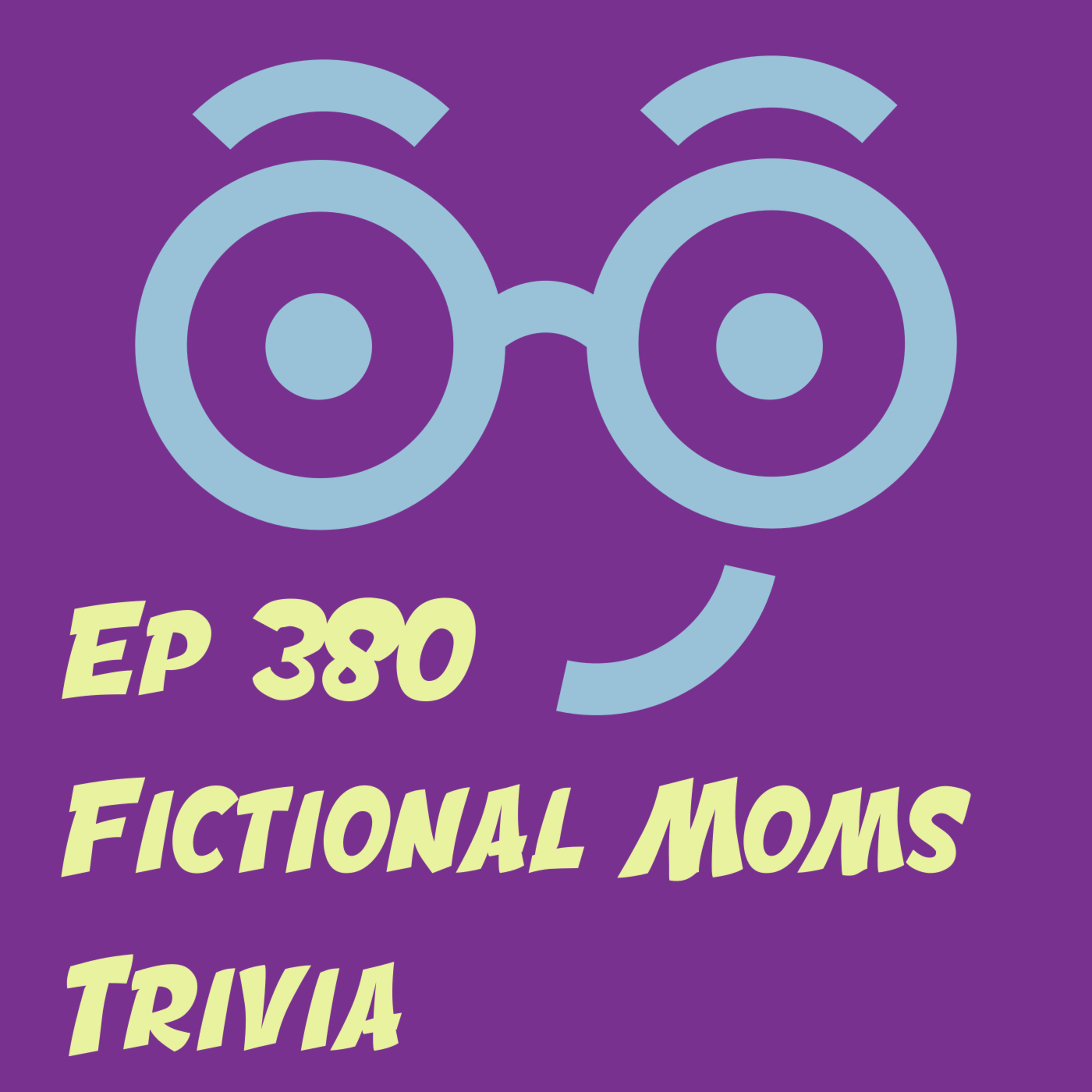 Fictional Moms Trivia (TV, Movies, & Theater)