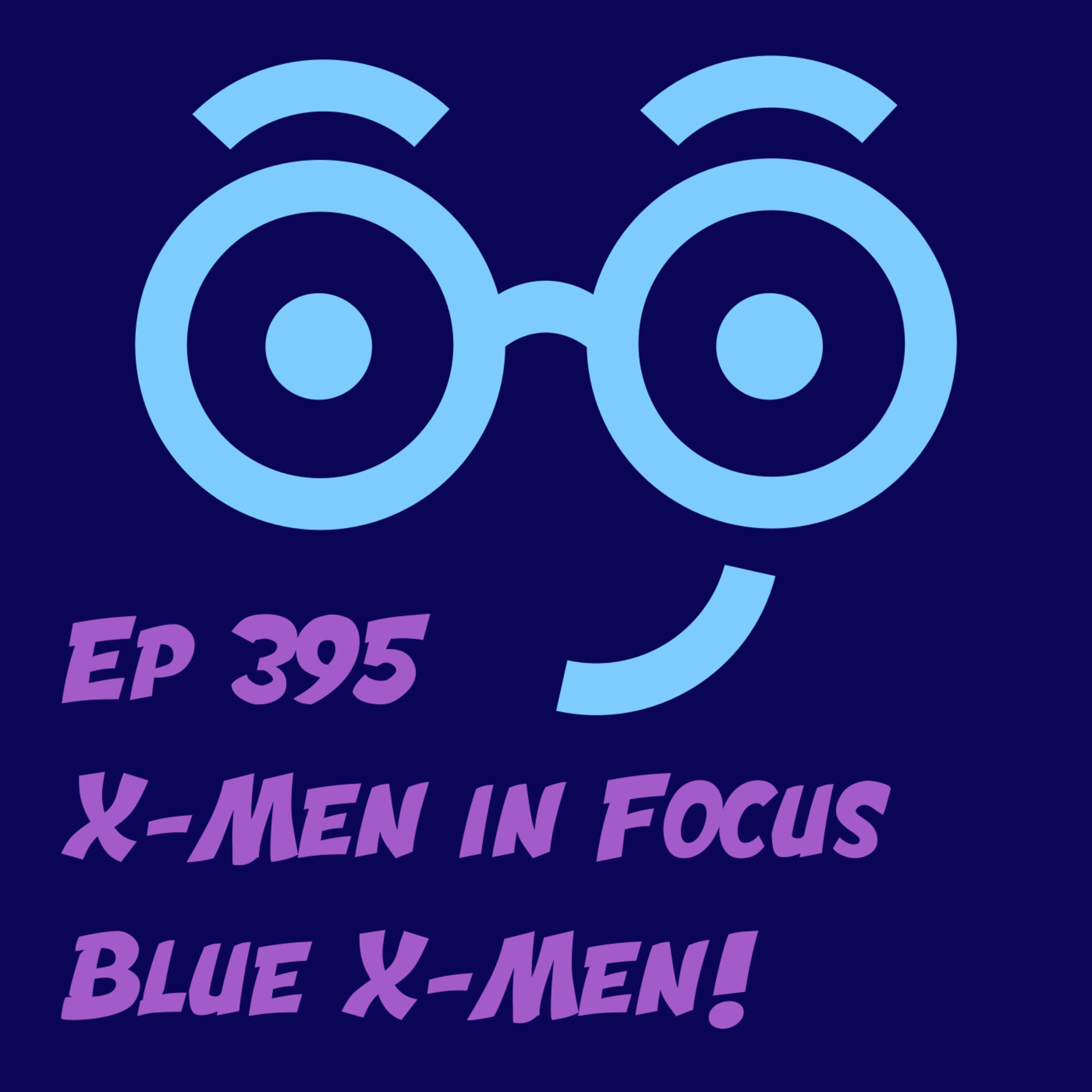 X-Men in Focus – Blue X-Men