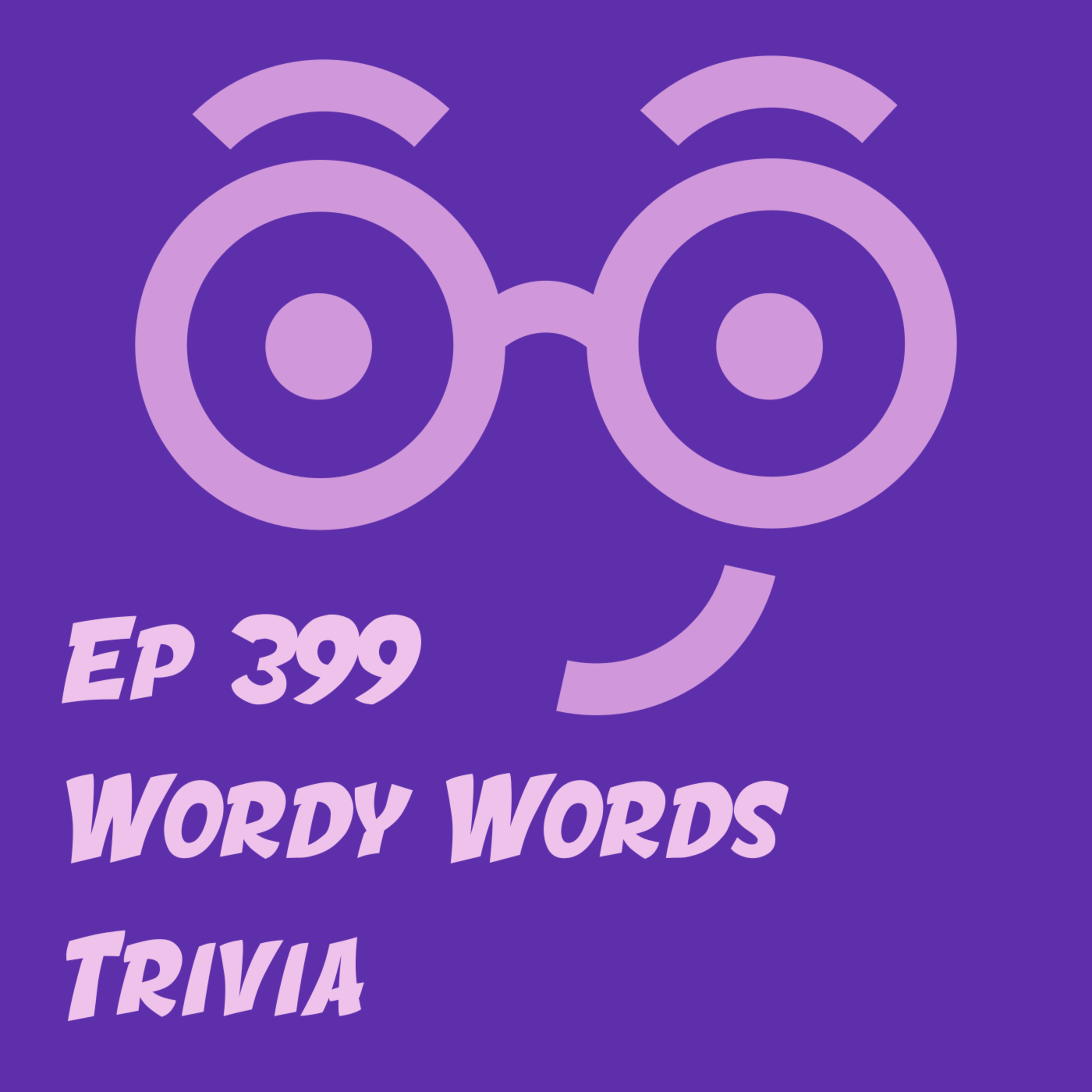 Wordy Words Trivia (Compound Words, Portmanteaus, and Words About Words)