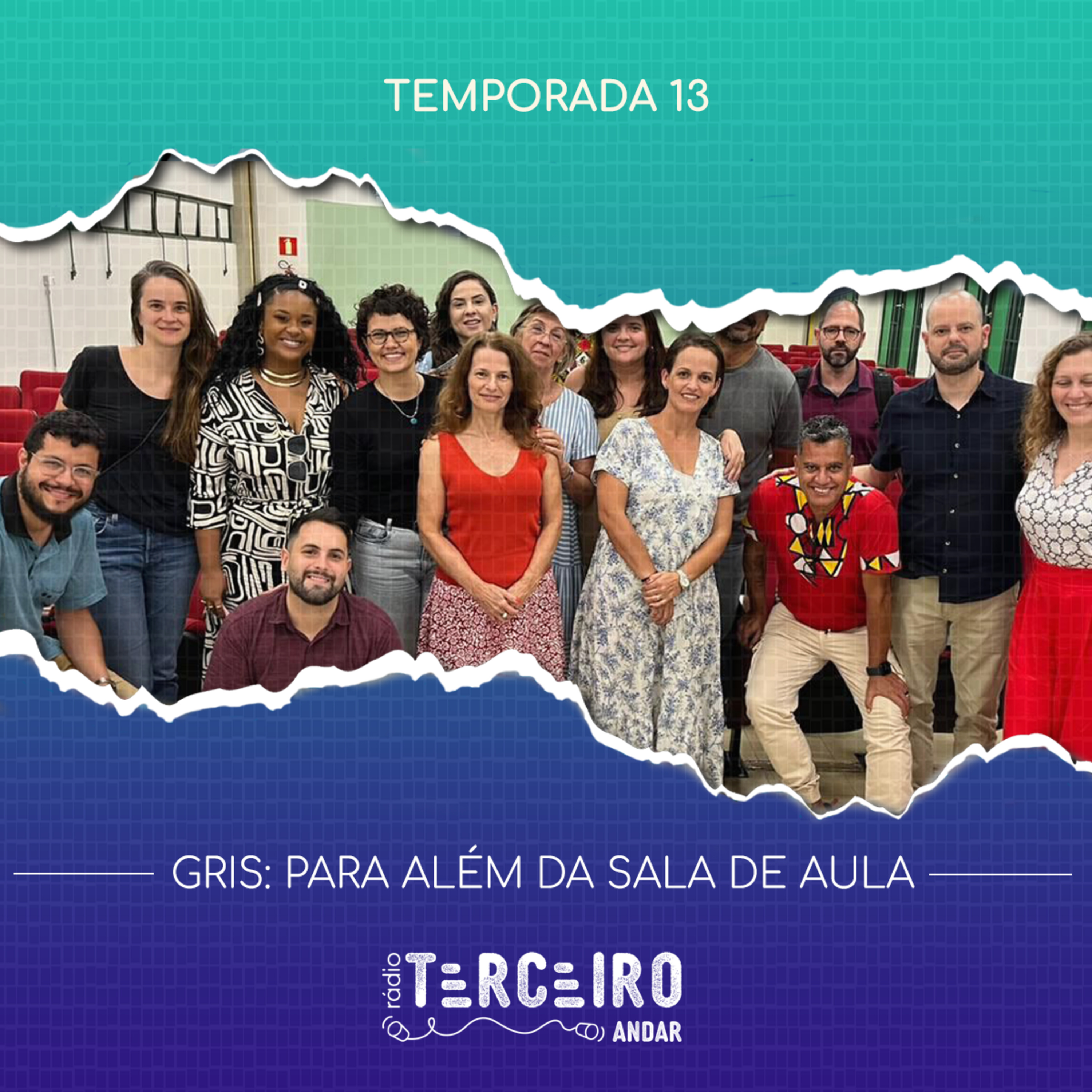 GRIS para além da sala de aula - Ep.07 | 13ª Temporada