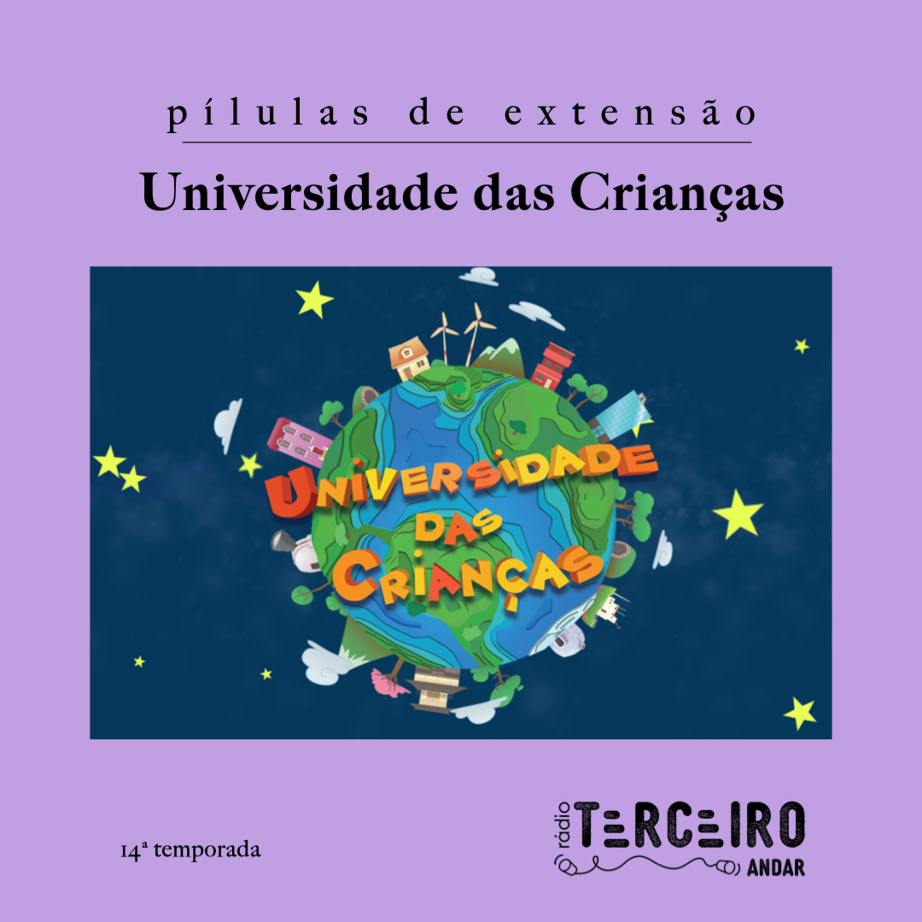 [Pílulas de extensão] Universidade das Crianças - 14ª Temporada episode artwork