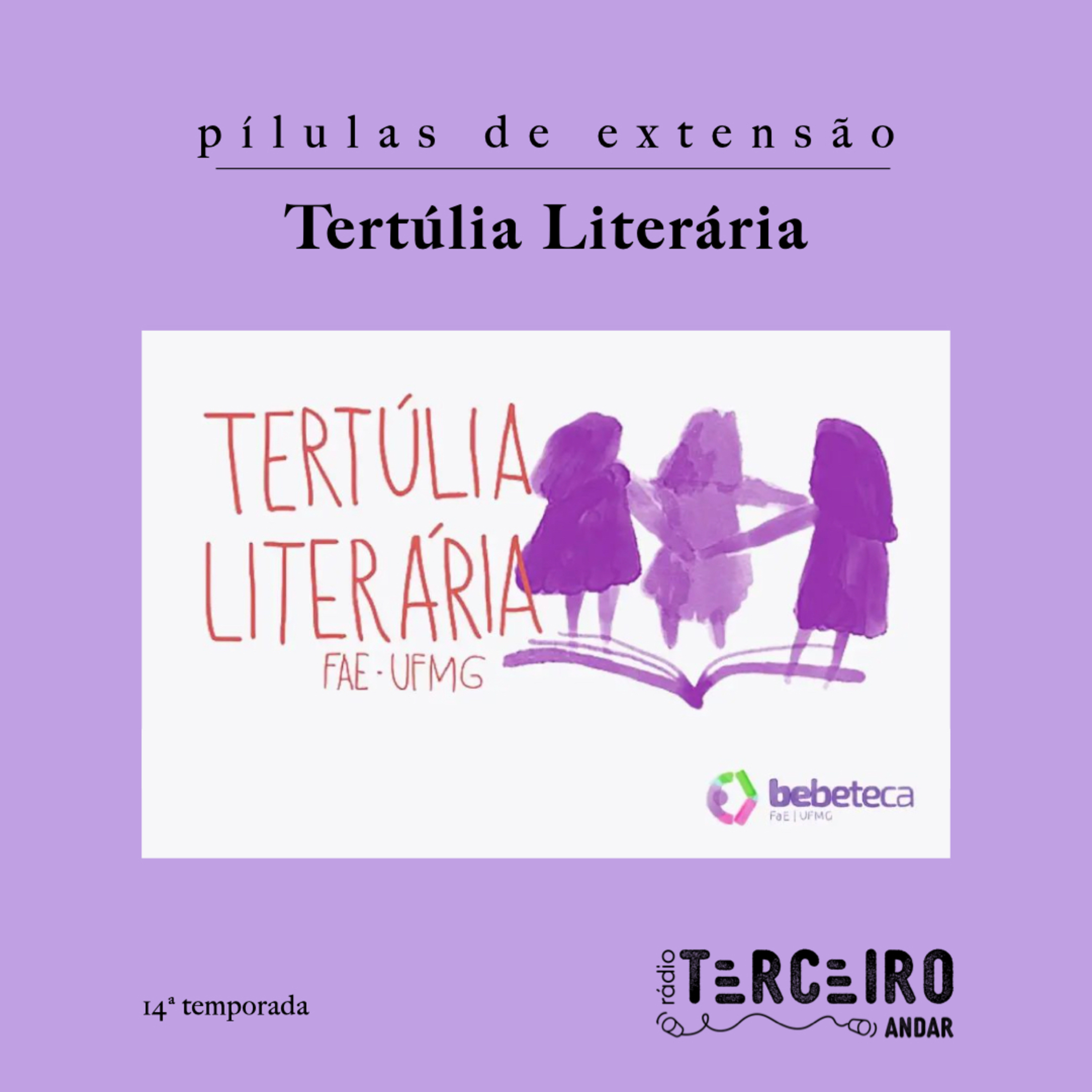 [Pílulas de extensão] Tertúlia Literária - 14ª Temporada