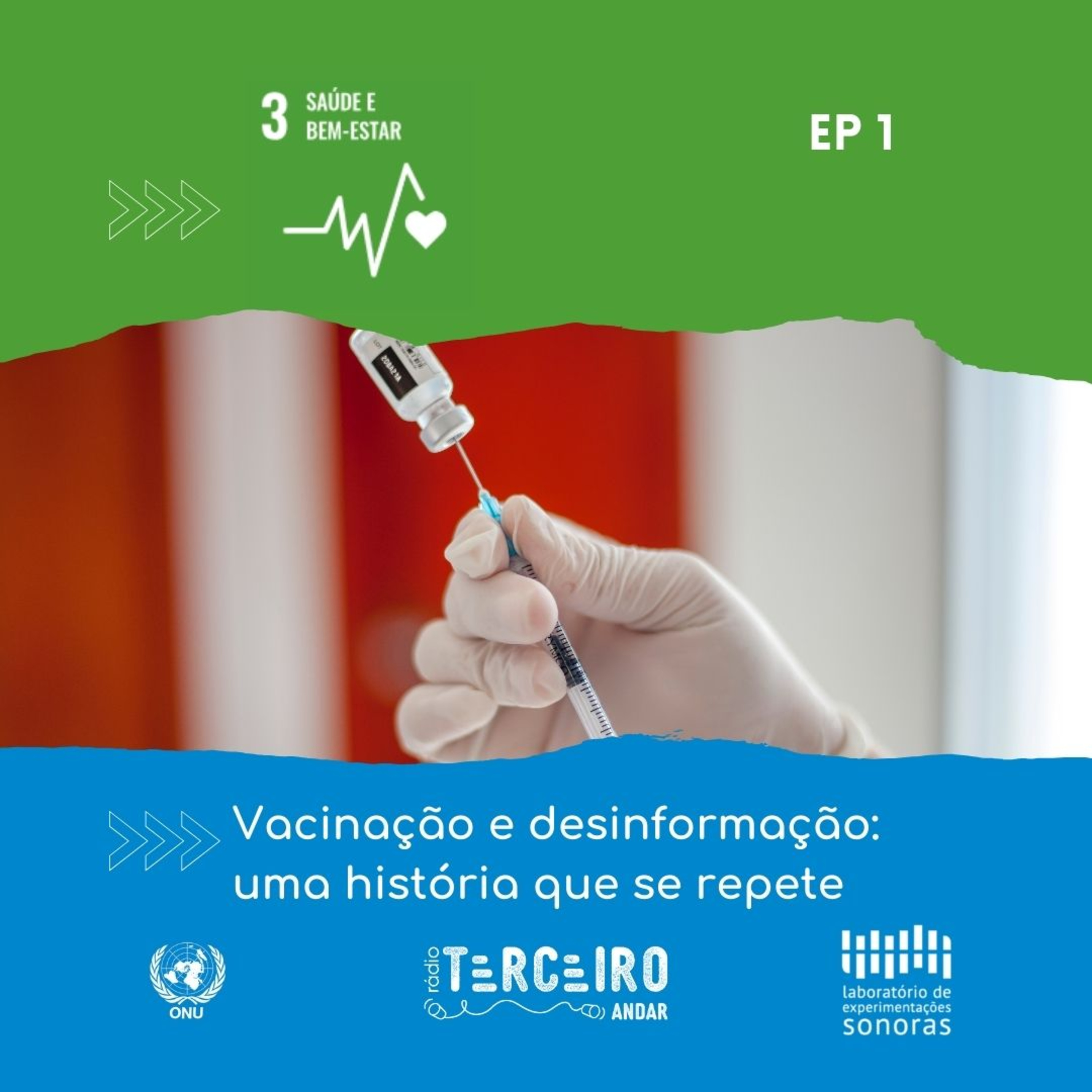 Vacinação e desinformação: uma história que se repete - Ep. 1 | 15ª Temporada episode artwork