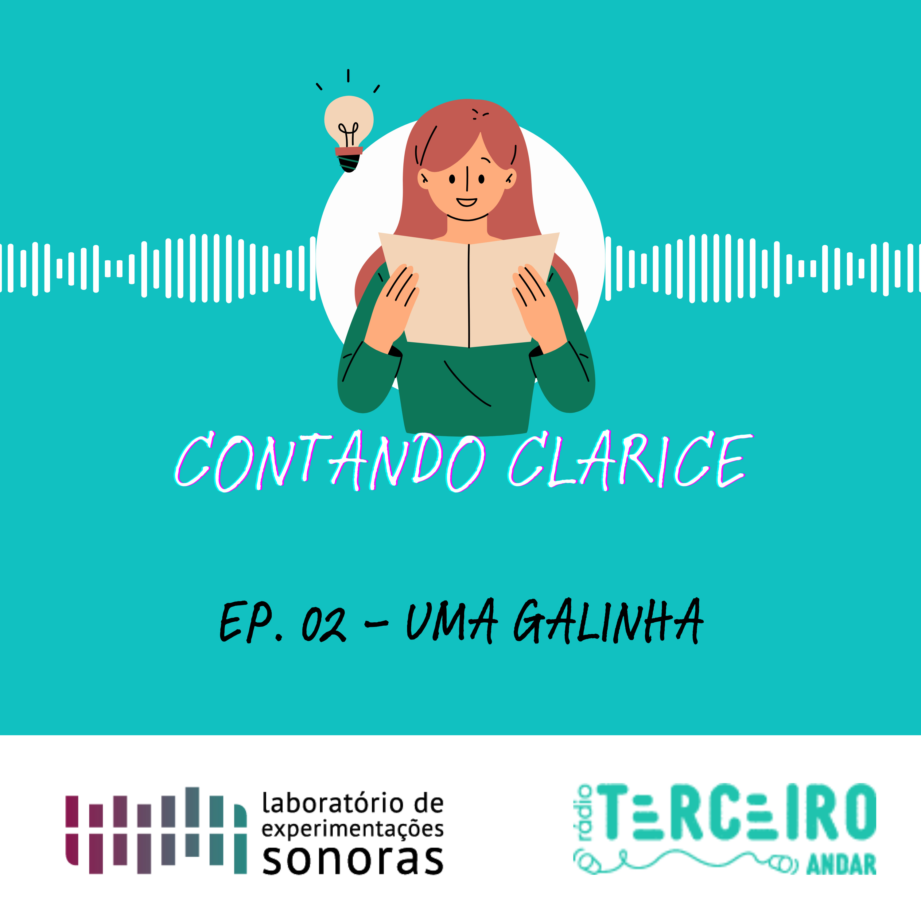 Contando Clarice - Ep. 02 - Uma Galinha episode artwork
