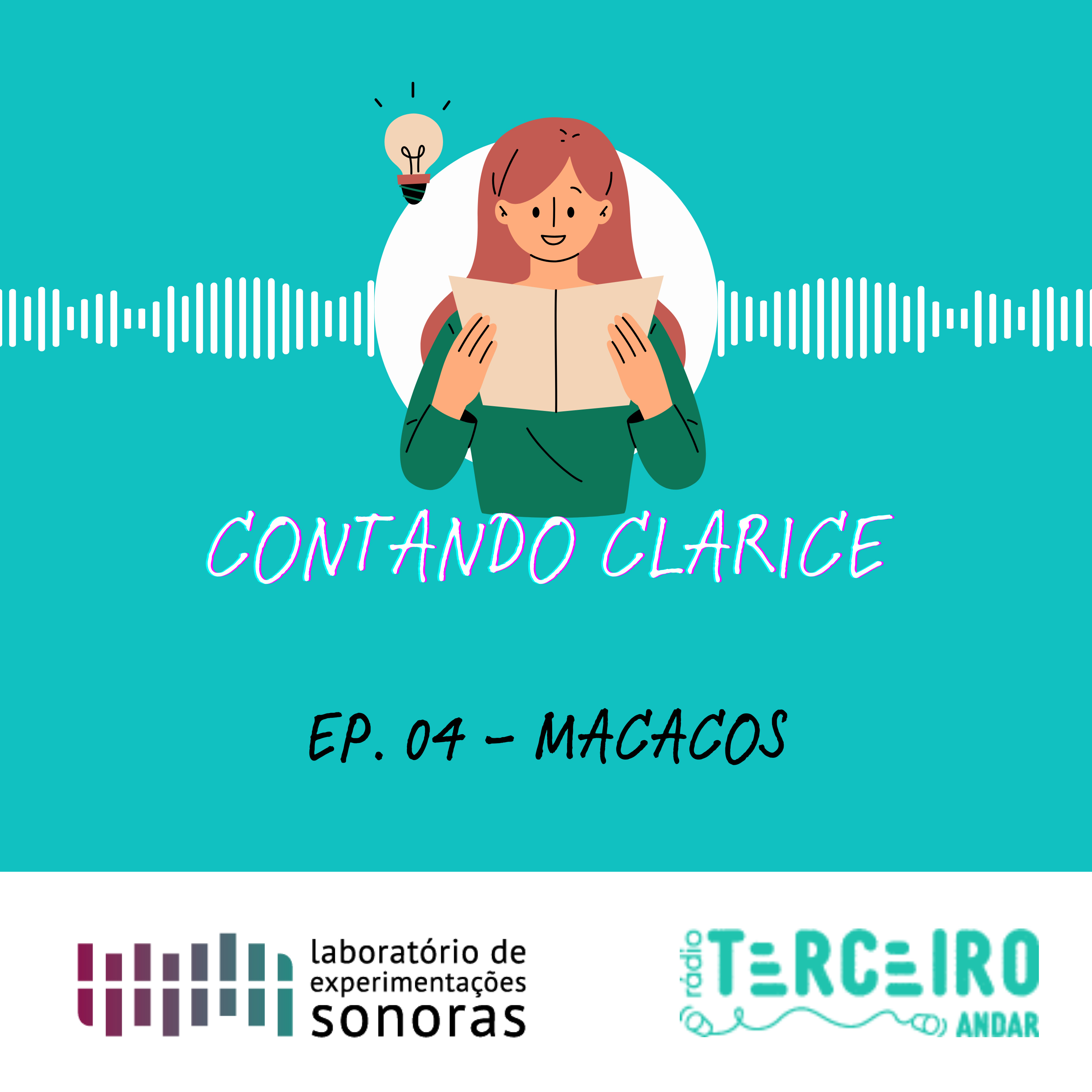 Contando Clarice - Ep. 04 - Macacos episode artwork