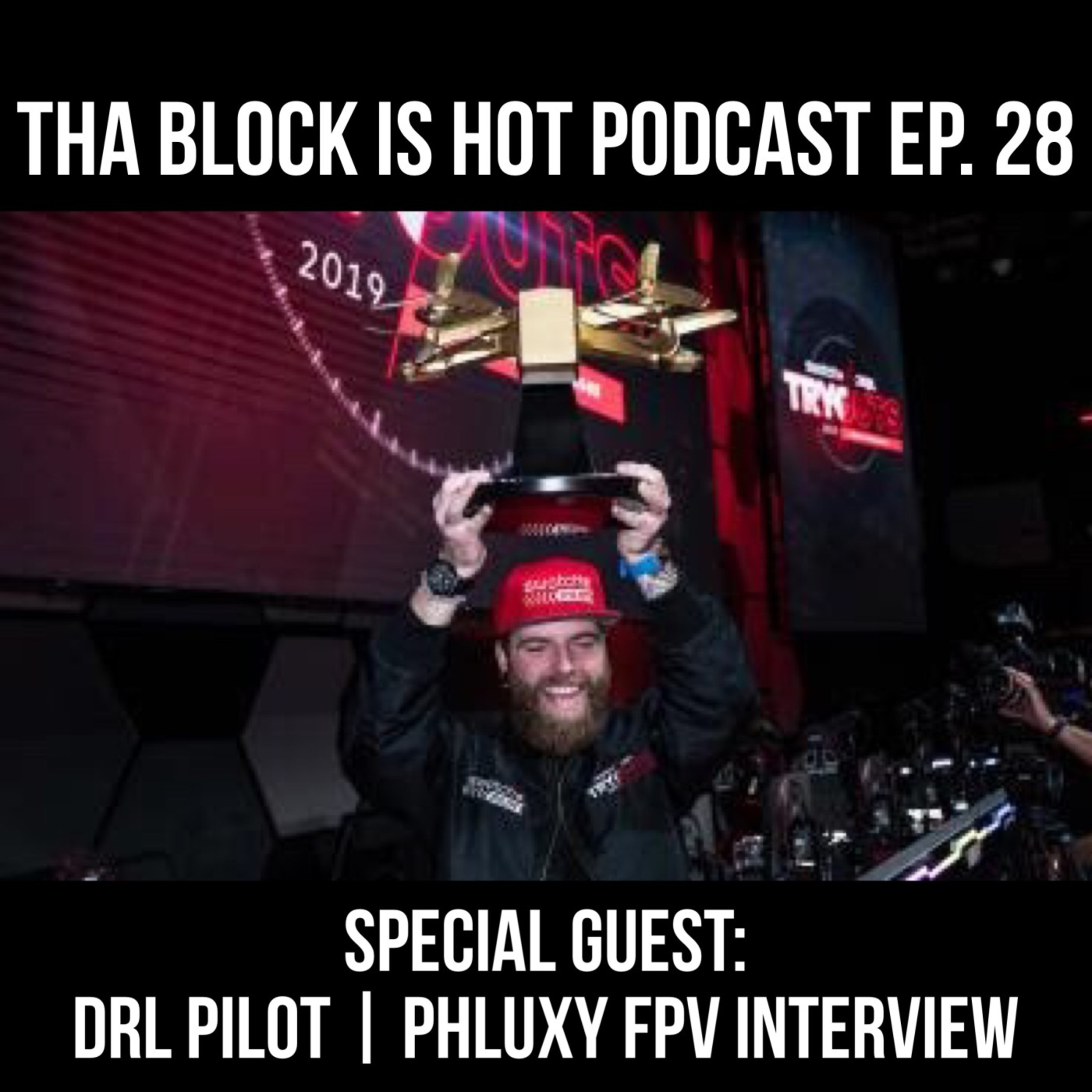 Tha Block is Hot Podcast