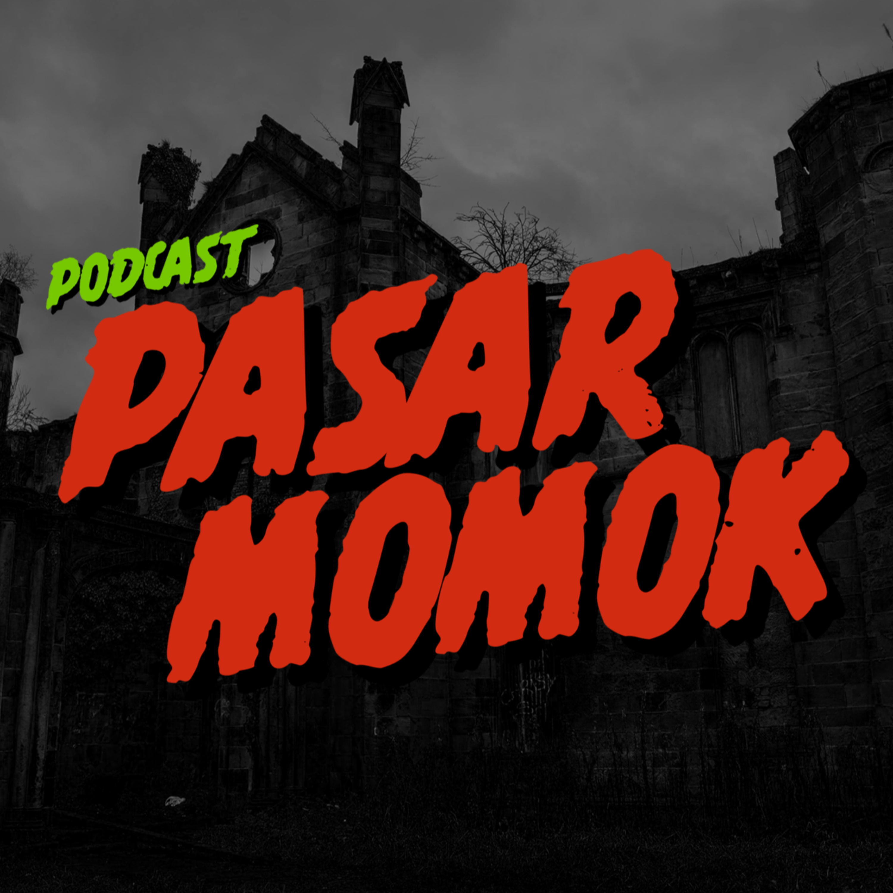 Podcast Pasar Momok