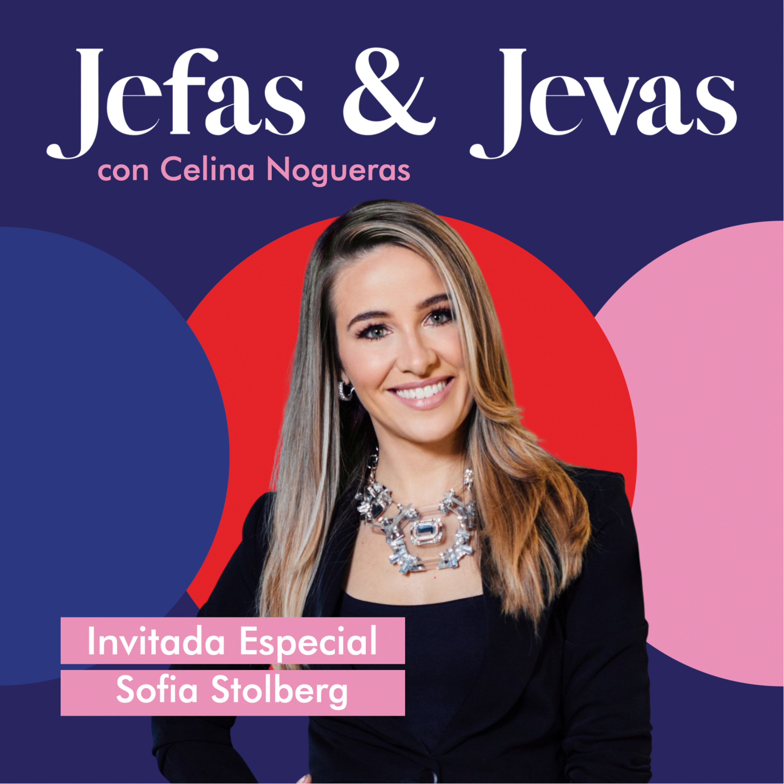 Jefas y Jevas: Empresarismo y Finanzas Personales