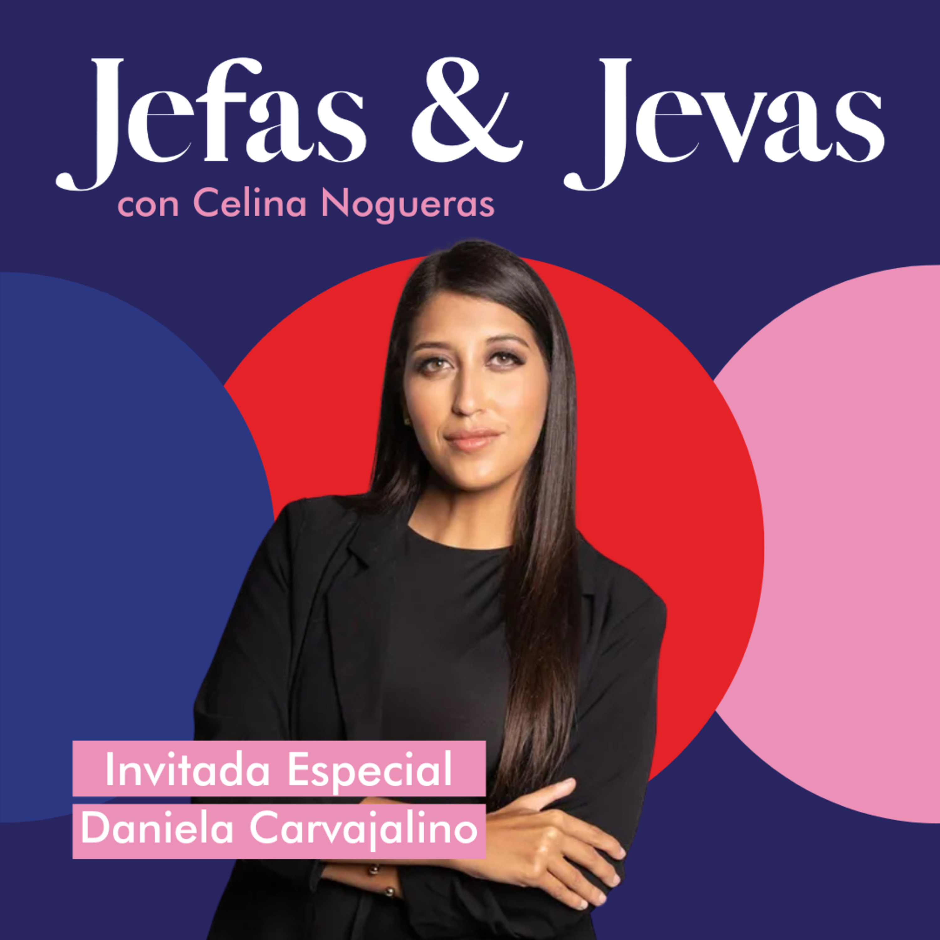 Jefas y Jevas: Empresarismo y Finanzas Personales