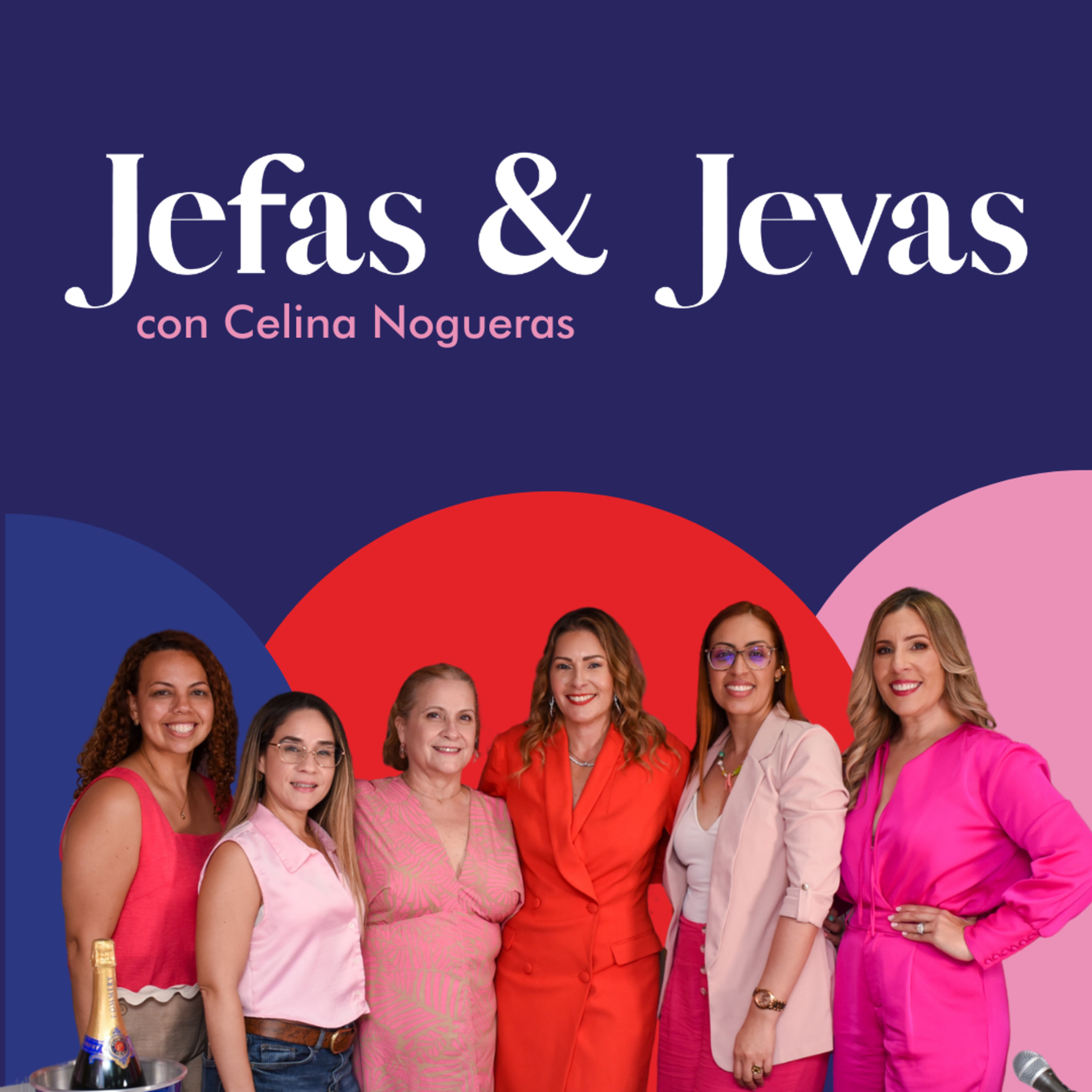 EP. 148 Lo que nunca te contamos... hasta hoy: la verdadera historia detrás de Jefas & Jevas