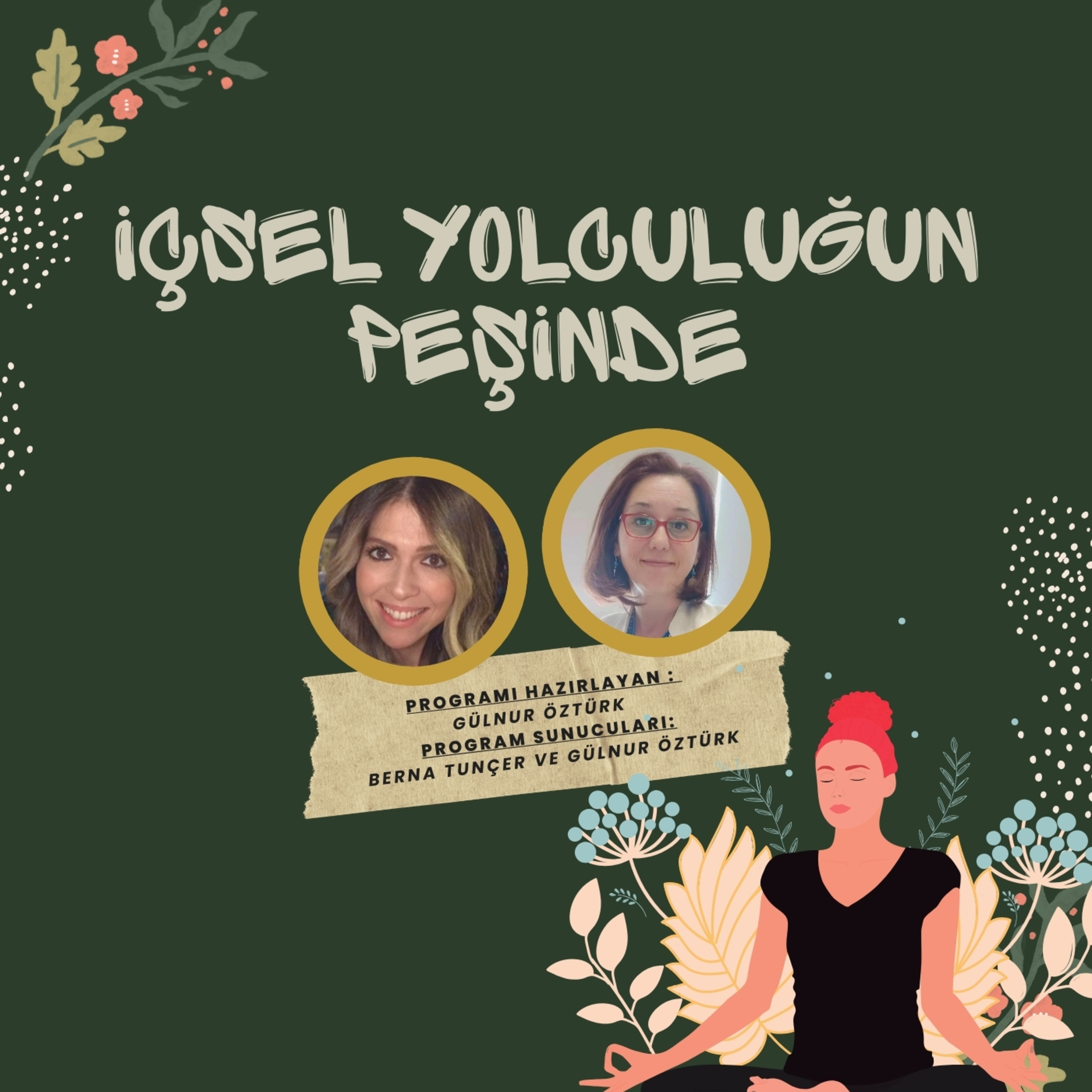 İçsel Yolculuğun Peşinde | Bölüm 5 "Meditasyon" episode artwork