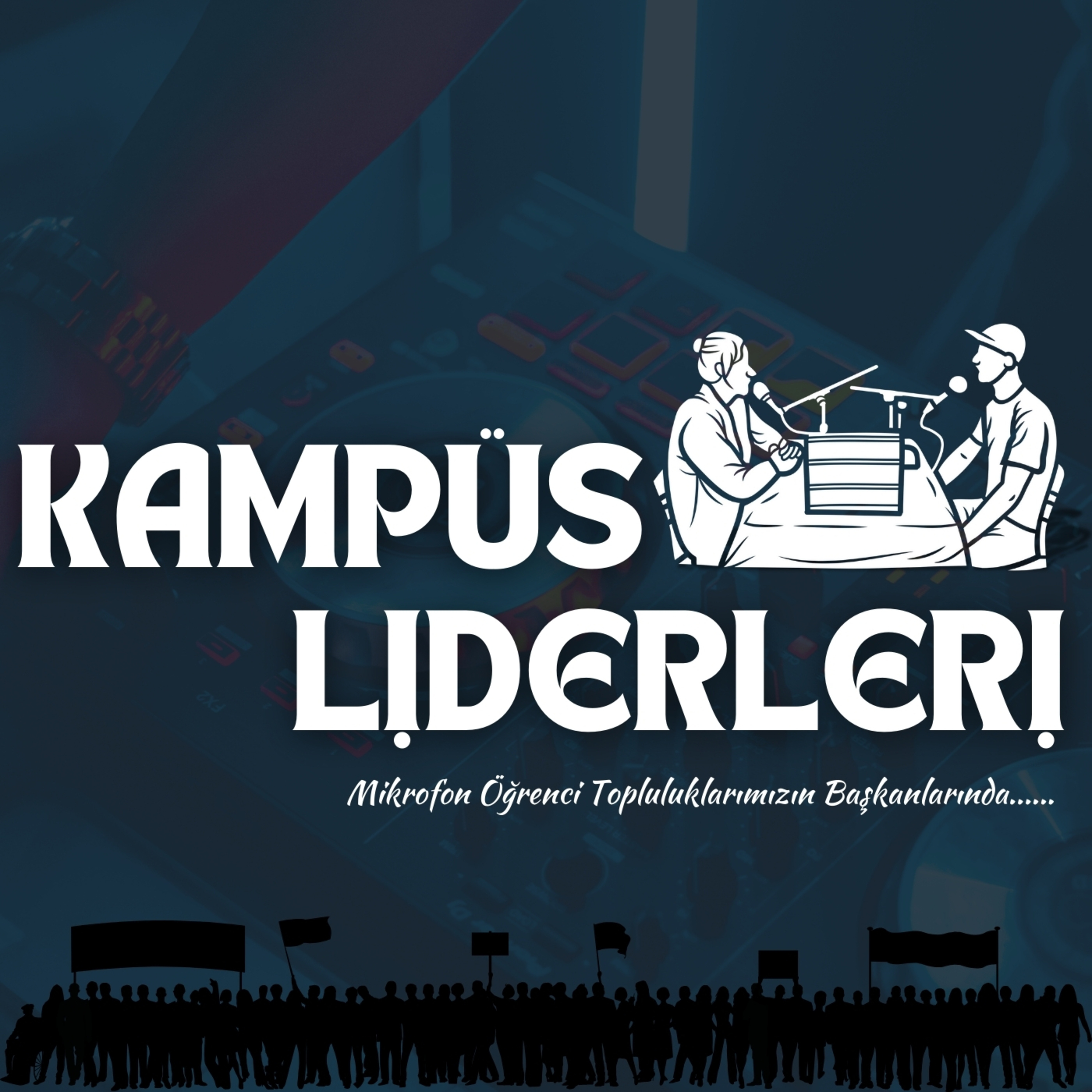 Kampüs Liderler #6 "ETUPSA" episode artwork