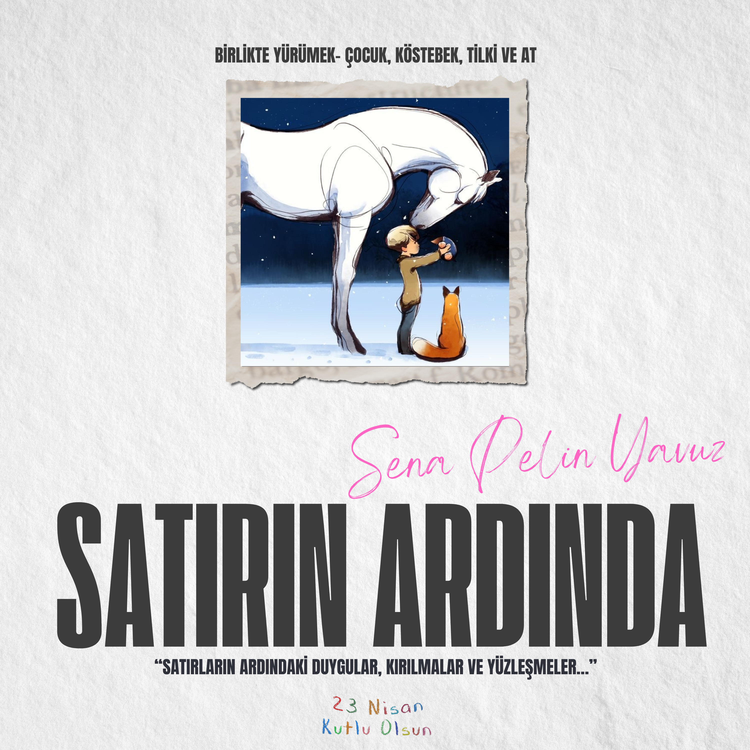 Satırın Ardında #8 ''23 Nisan Özel'' Konuk: Ece YILMAM episode artwork