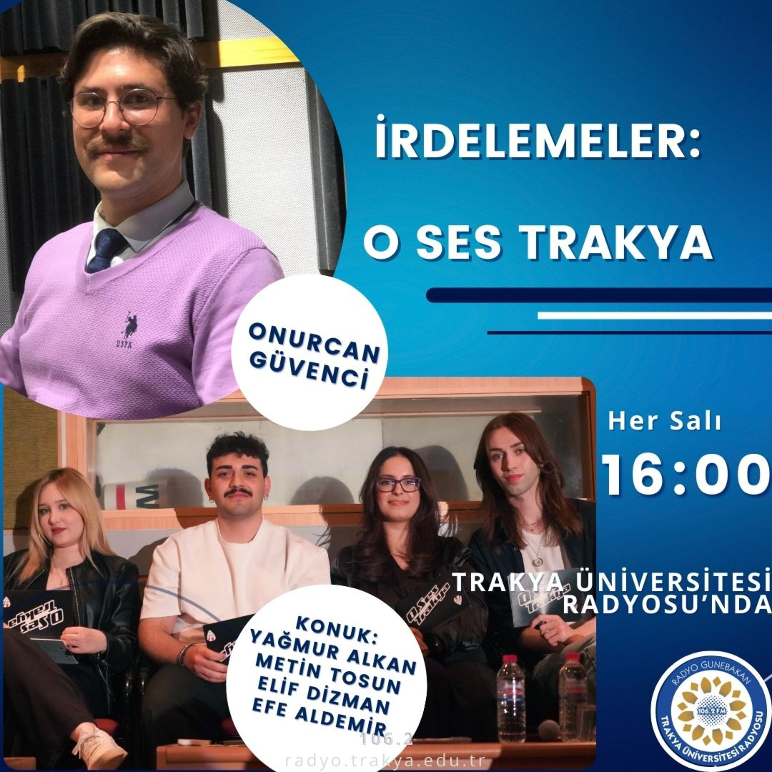 İrdelemeler #14 'O SES TRAKYA' Konuk : Metin Tosun, Efe Aldemir, Elif Dizman, Yağmur Alkan episode artwork