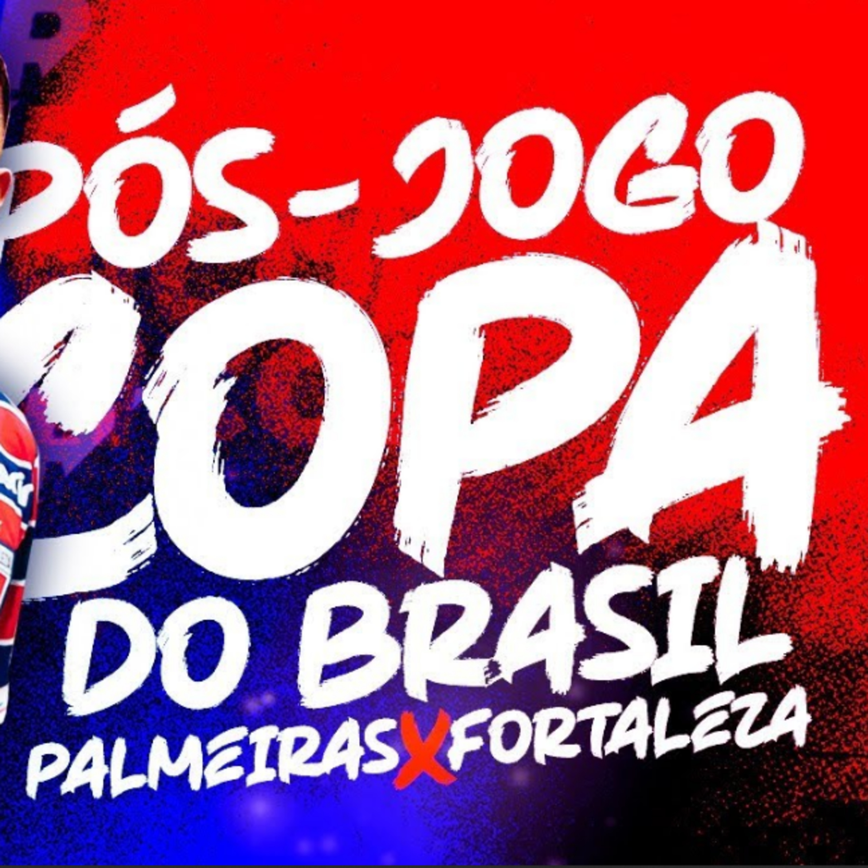 #T2E24 - PÓS JOGO: PALMEIRAS X FORTALEZA #COPADOBRASIL episode artwork