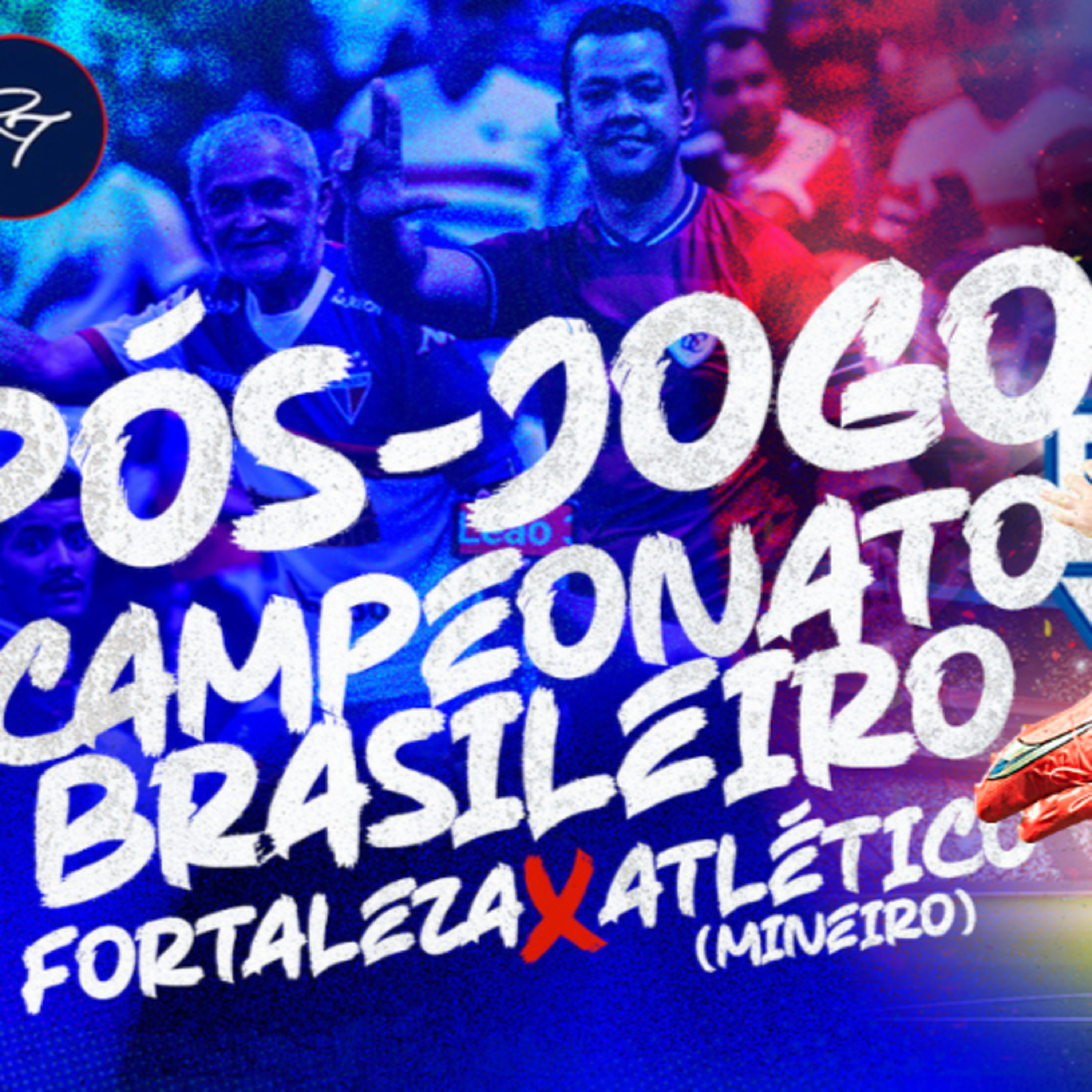#T2E36 - PÓS JOGO - #FORTALEZA 2x1 #ATLÉTICO-MG - 12ª RODADA #BR23 episode artwork
