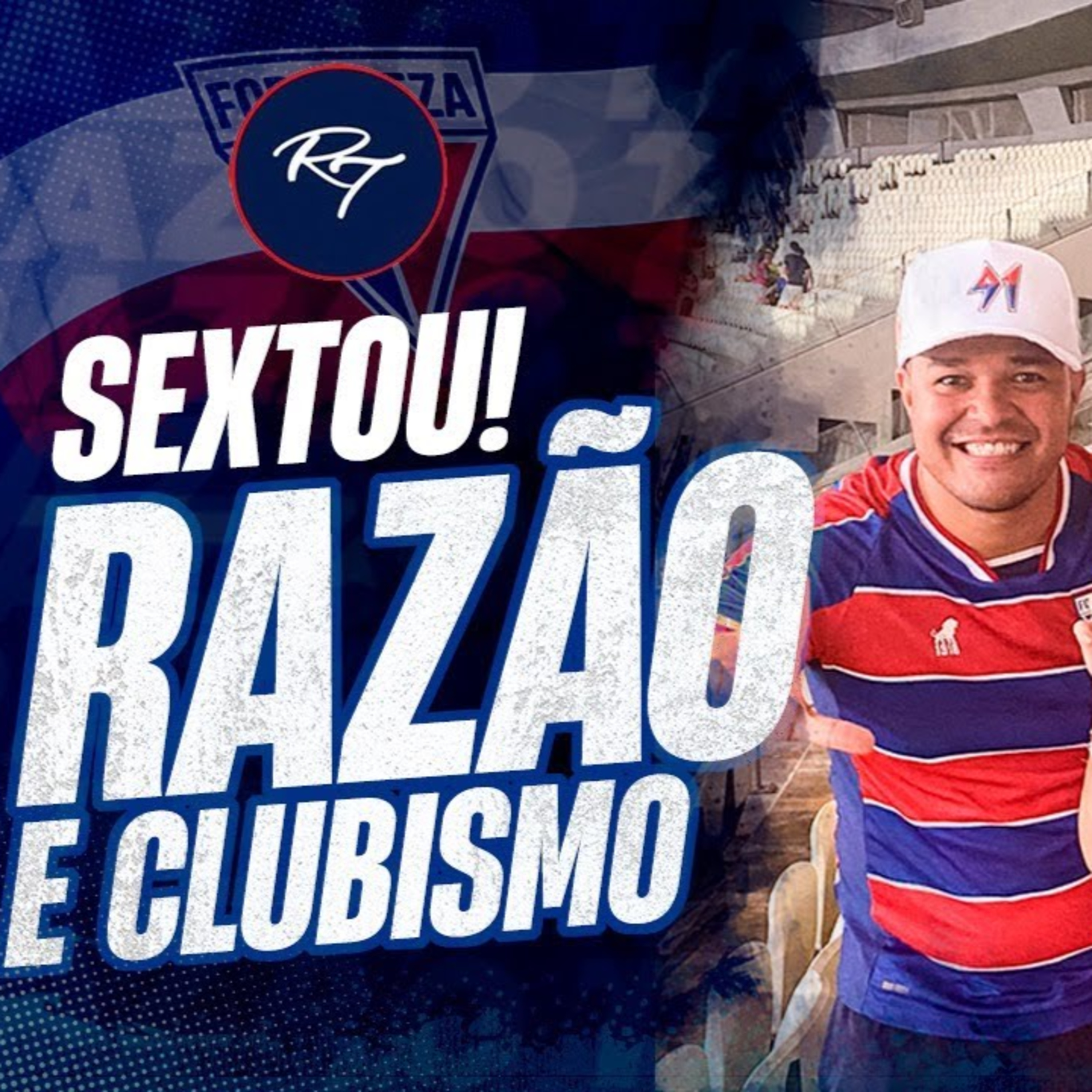 #T2E53 - RAZÃO E CLUBISMO: PRÉ JOGO PALMEIRAS X FORTALEZA episode artwork