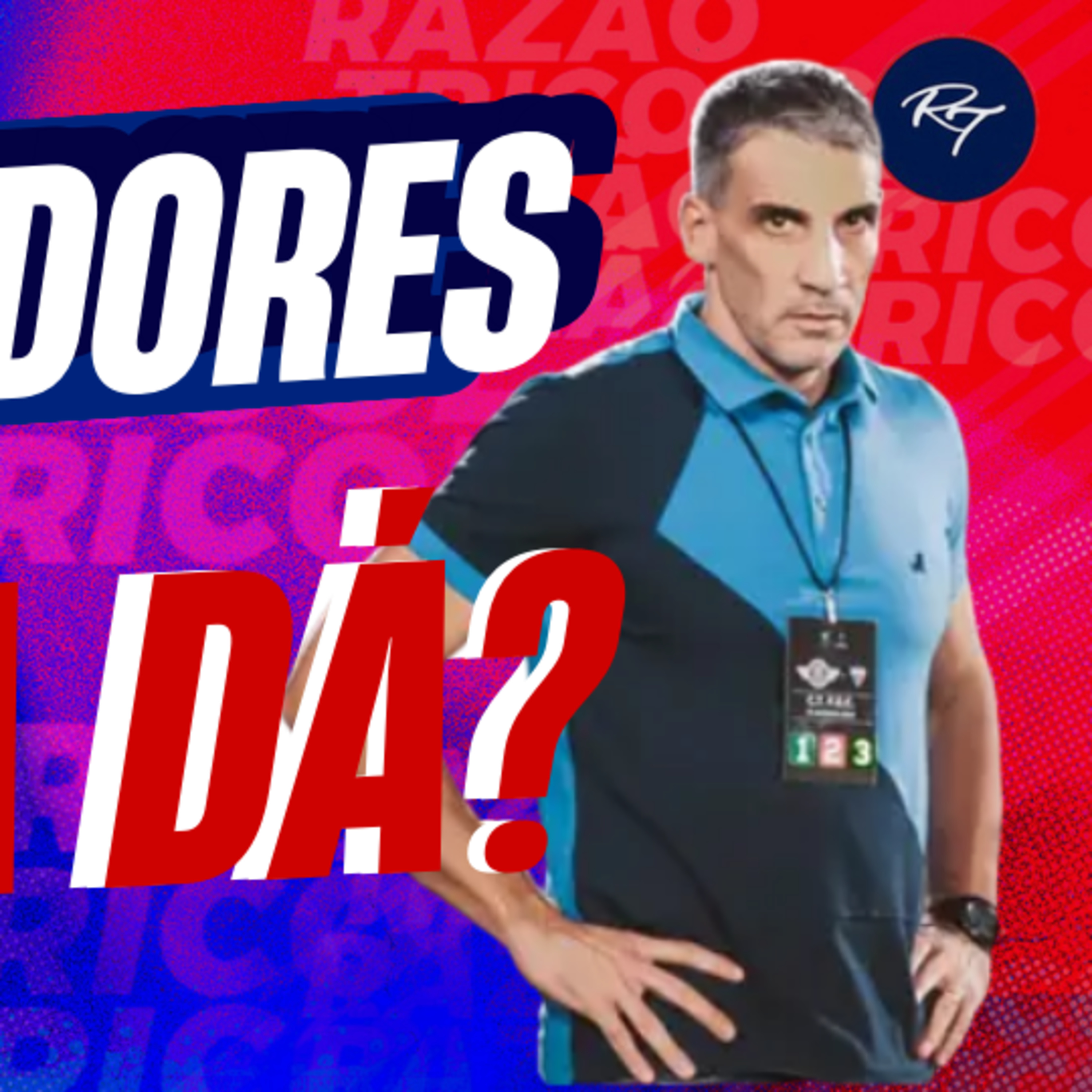 #T2E129 - LIBERTADORES AINDA DÁ? OU VAMOS PRA #SUDAMERICANA EM 2024? episode artwork