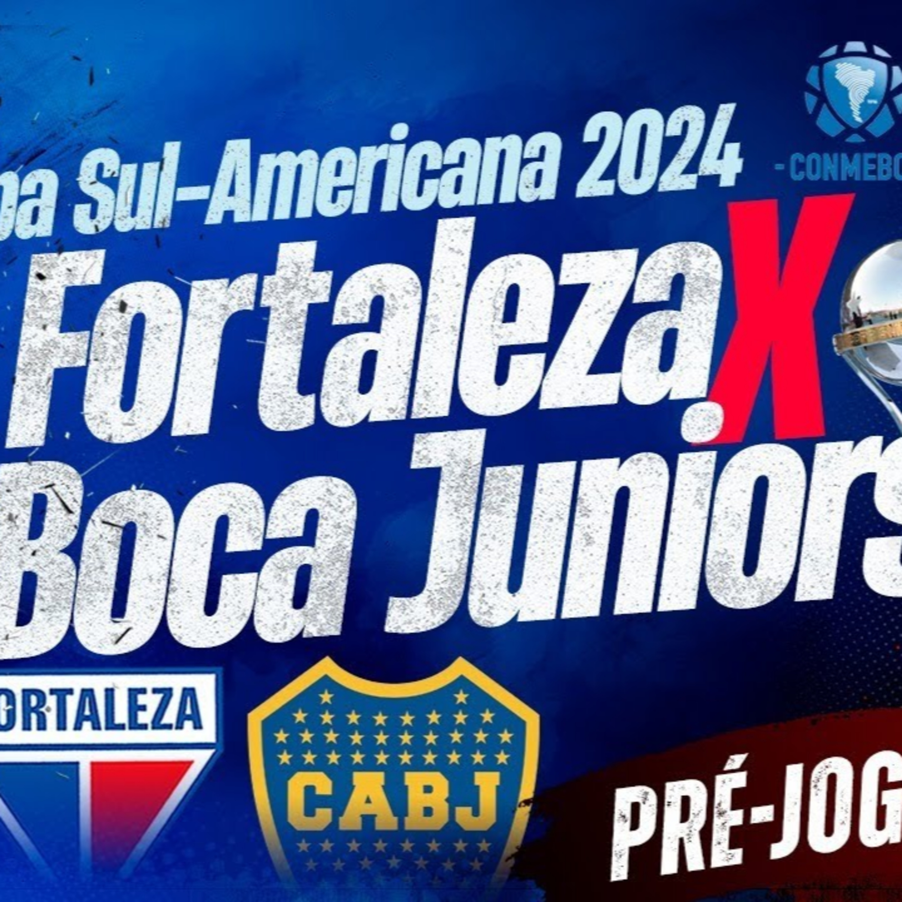#T3E64 - PRÉ JOGO - #FORTALEZA X #BOCA JRs - 3ª RODADA DA #SULAMERICANA episode artwork