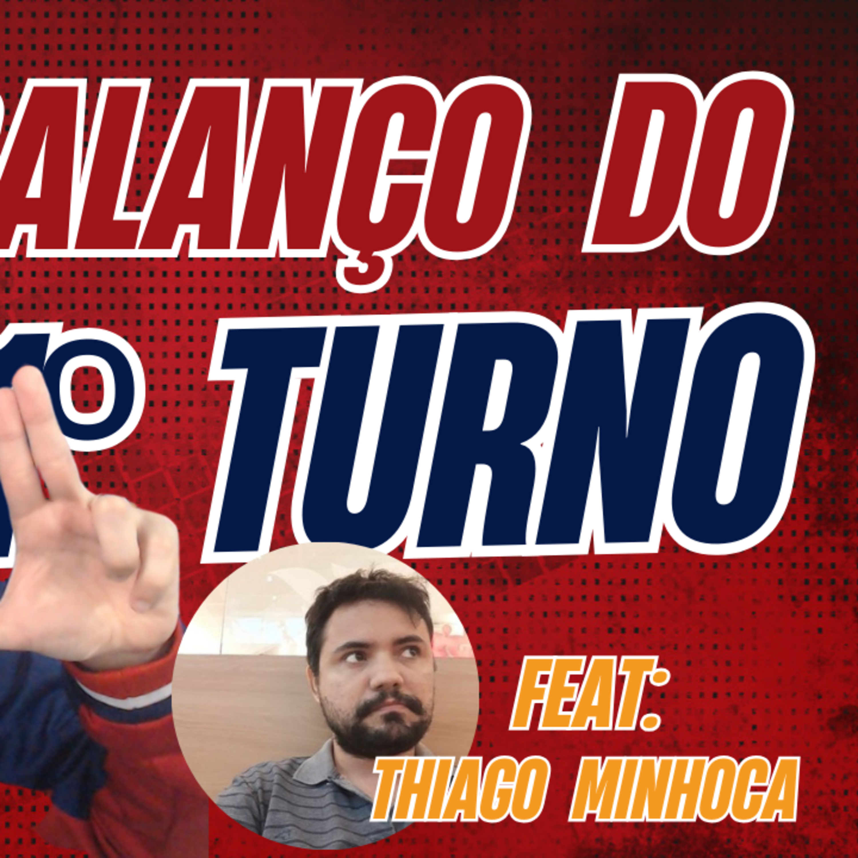 #T3E136 - BALANÇO DO 1º TURNO E PROJEÇÕES PRO 2º TURNO episode artwork